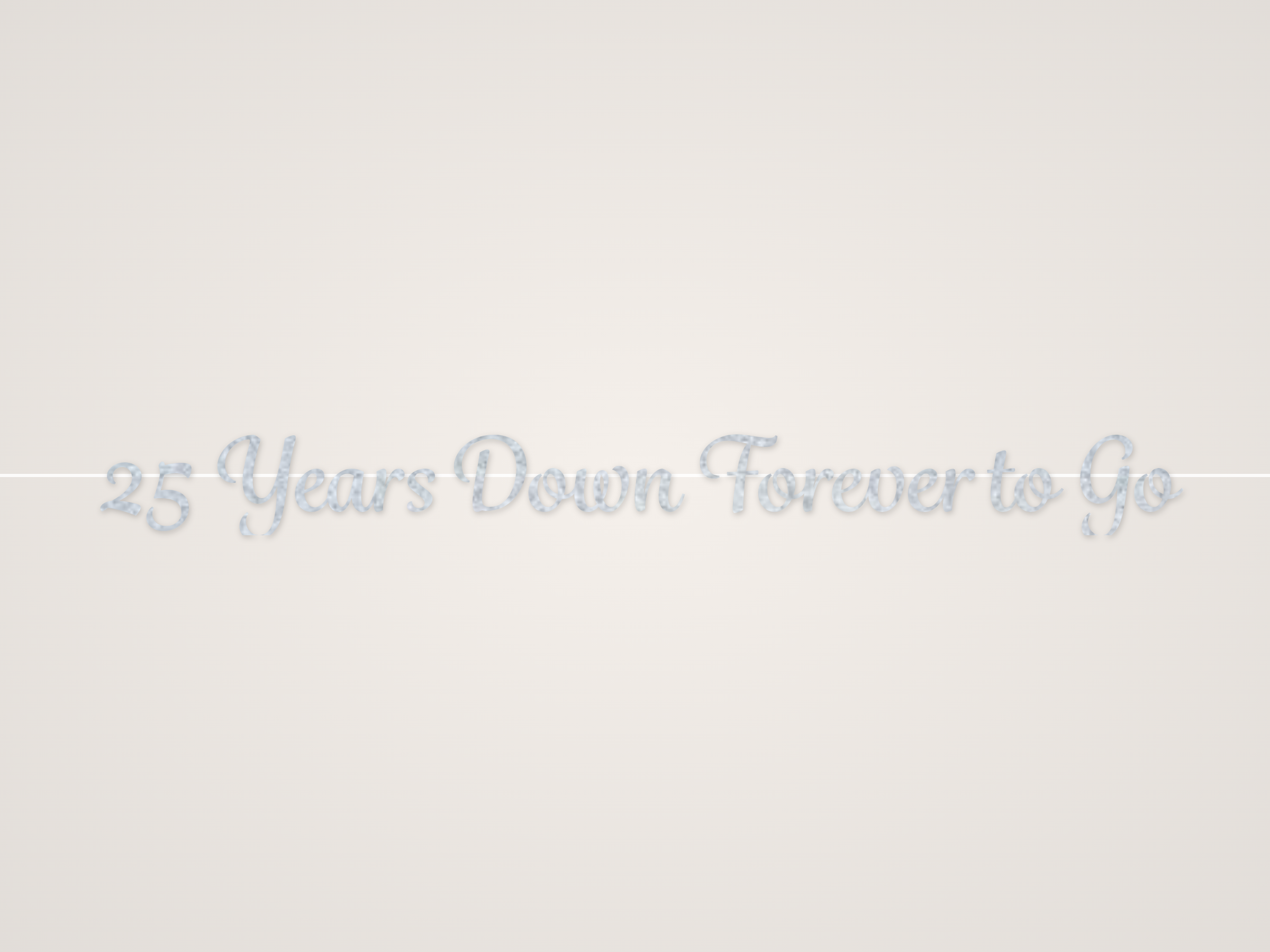 25 Years Down Forever to Go Banner