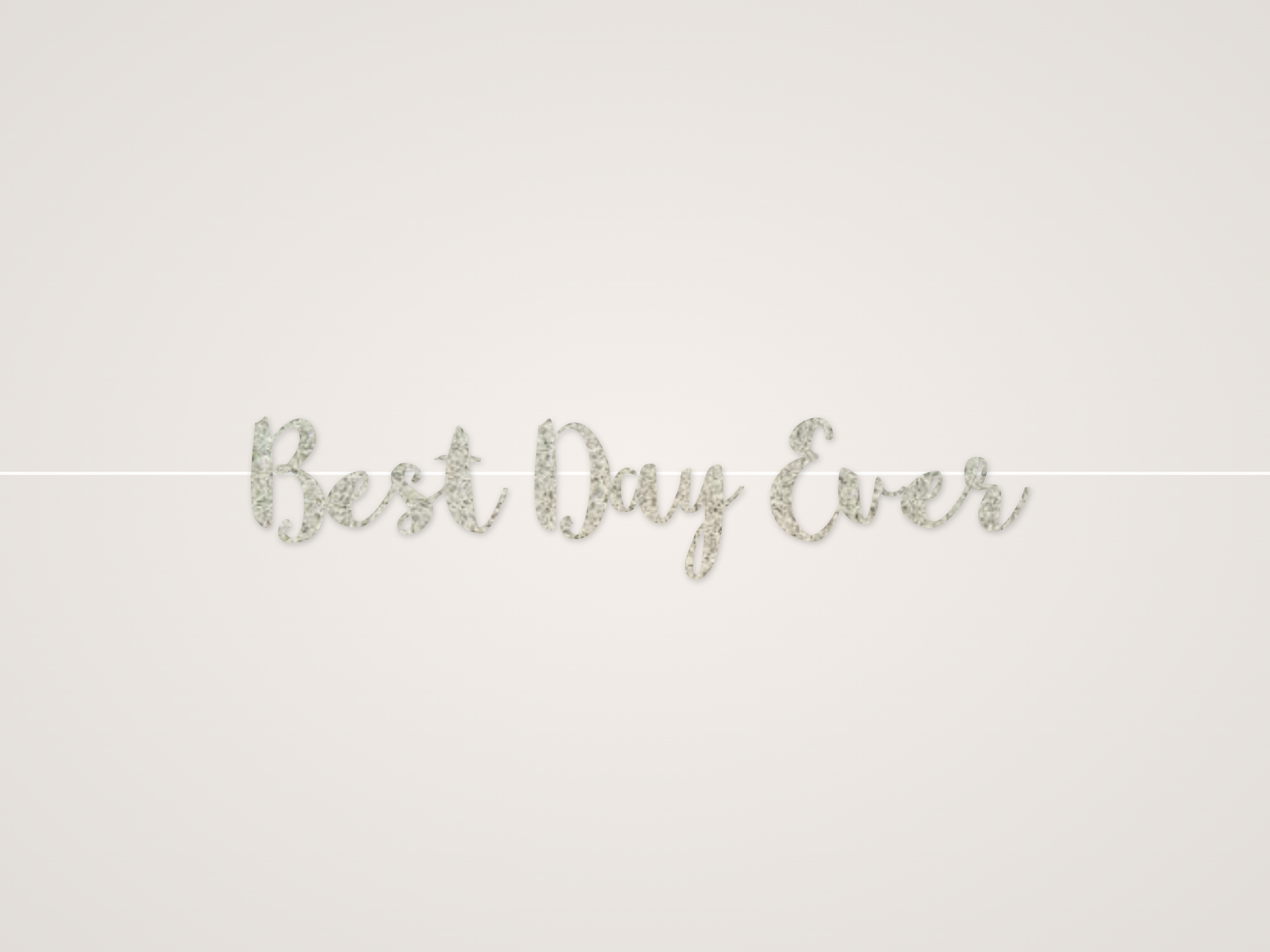 Best Day Ever Banner