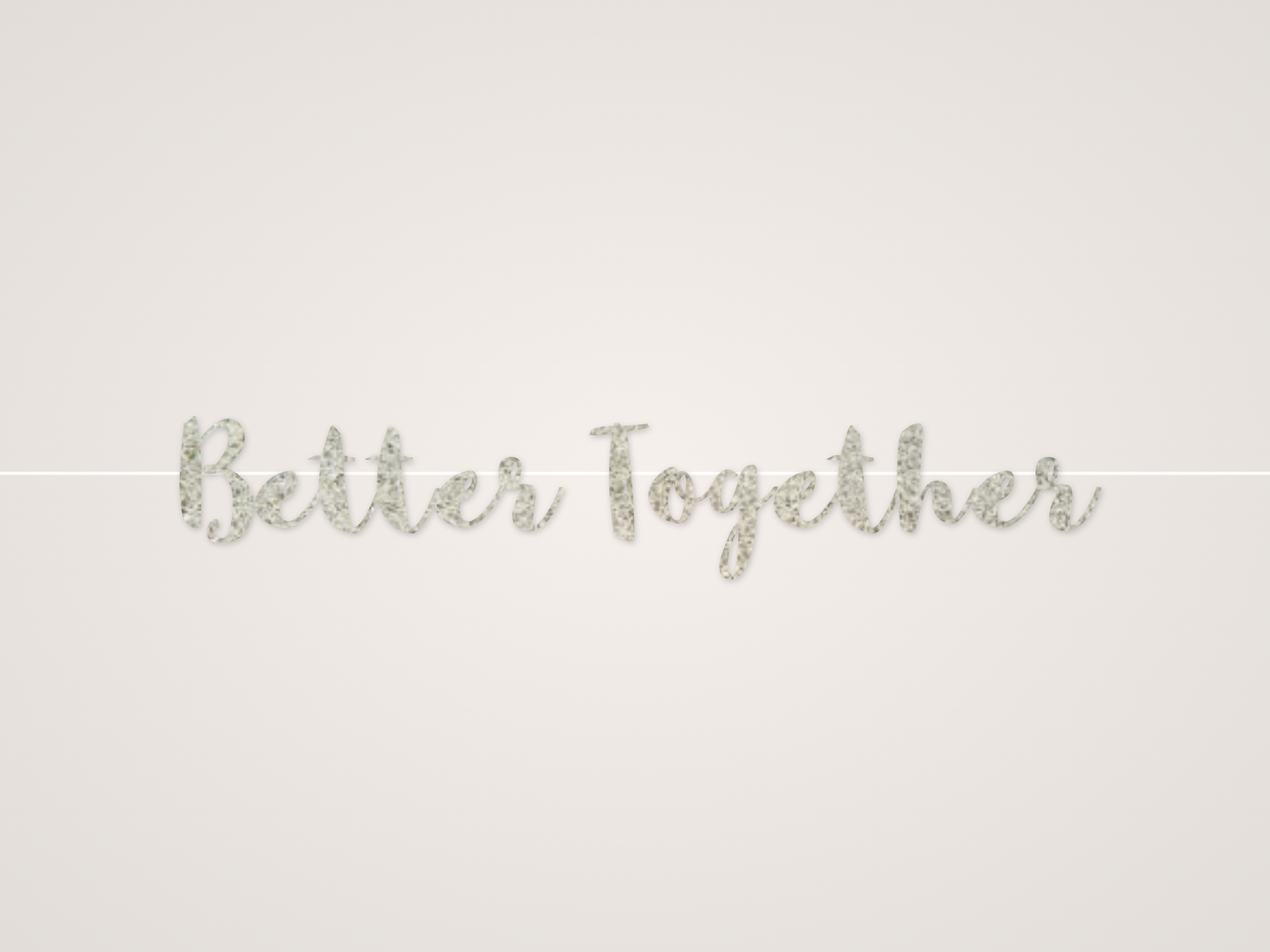 Better Together Banner