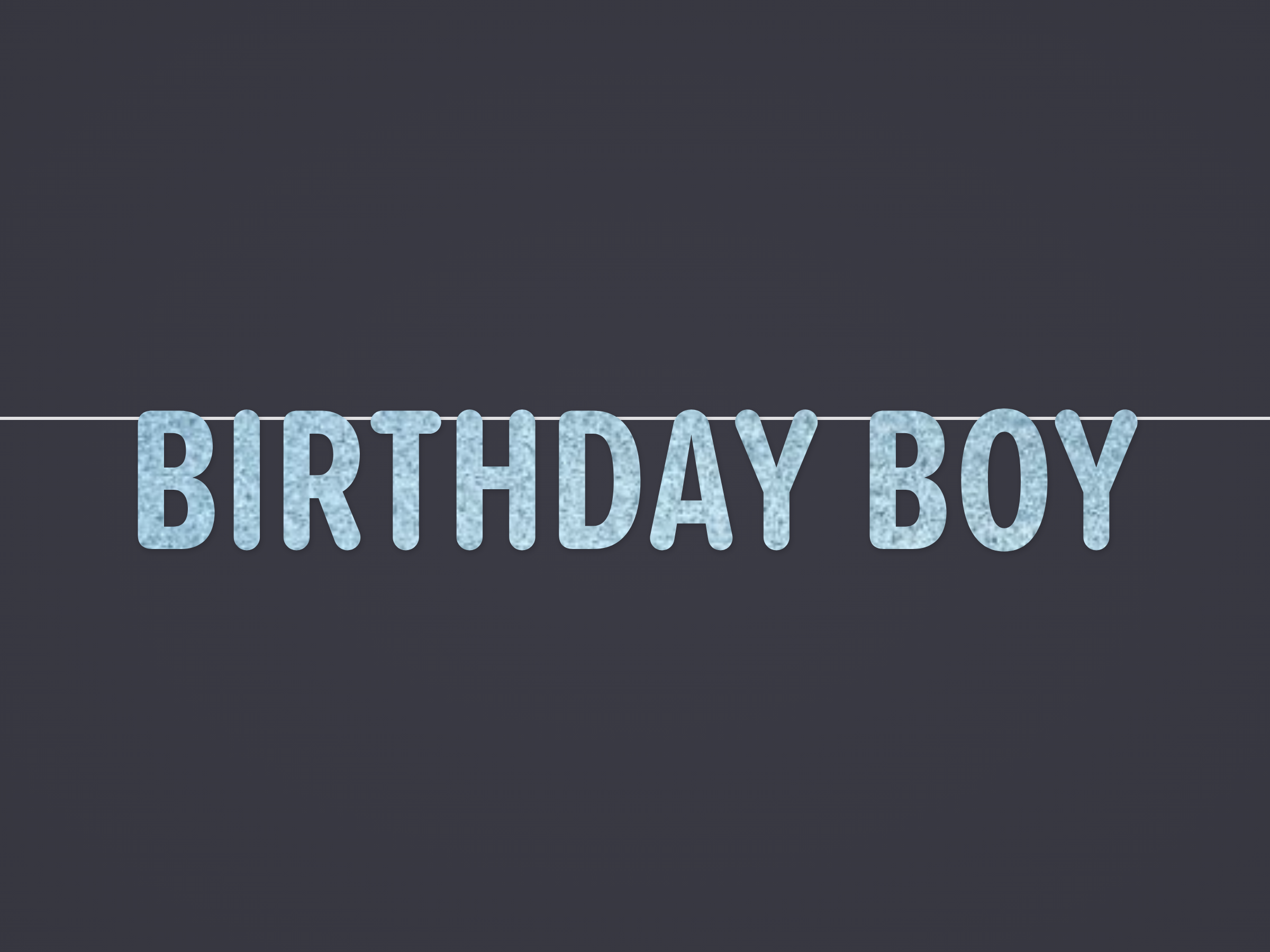Birthday Boy Banner