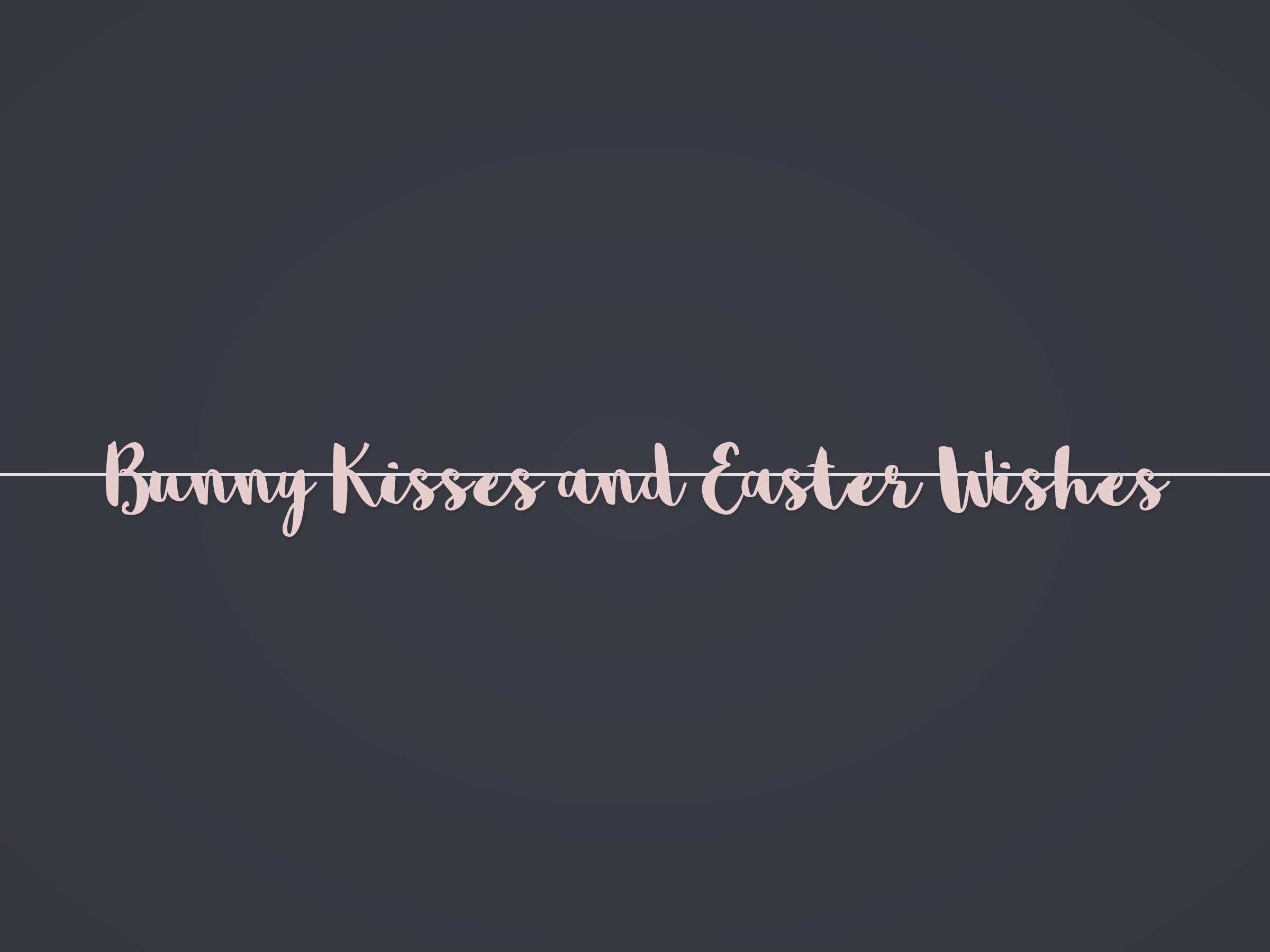 Bunny Kisses and Easter Wishes Banner