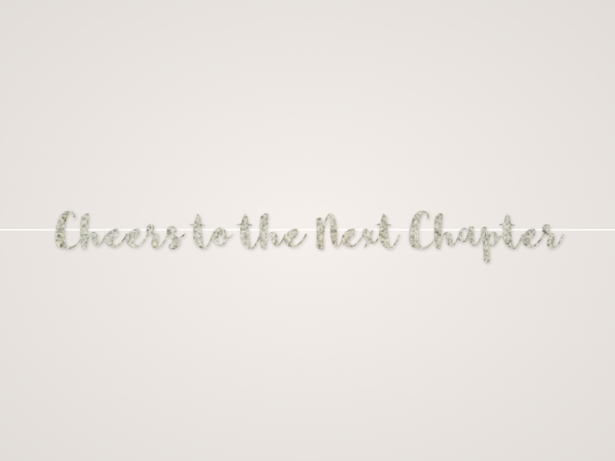 Cheers to the Next Chapter Banner