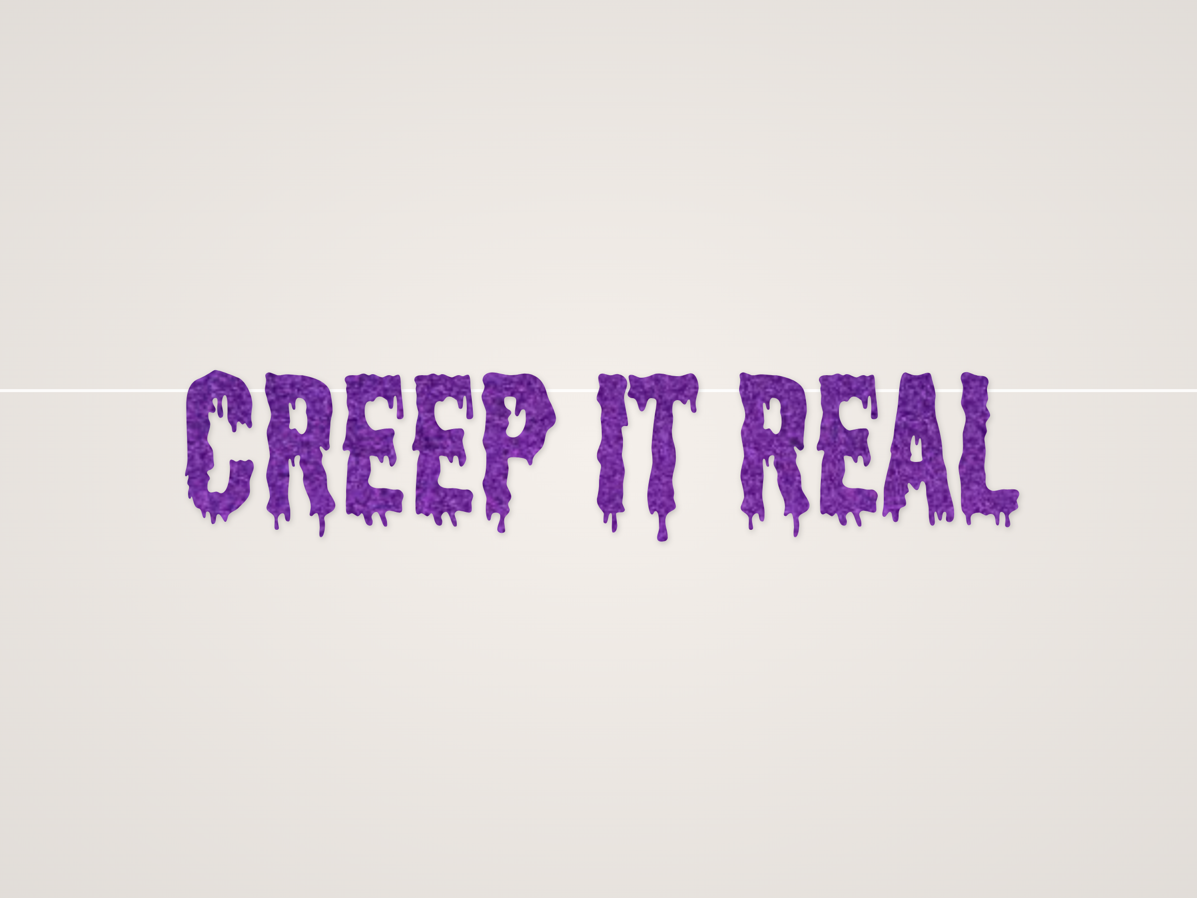 Creep It Real Banner