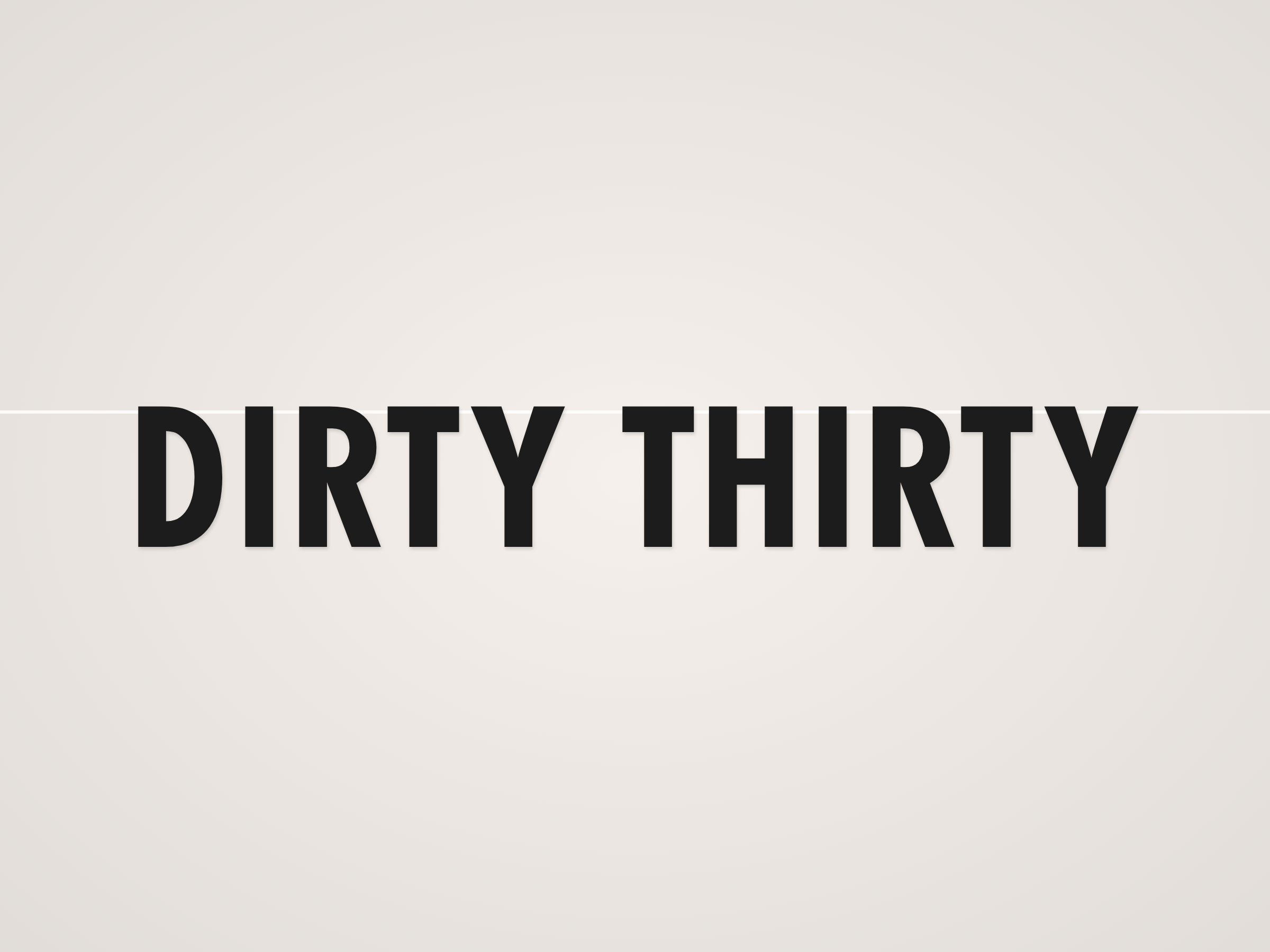 Dirty Thirty Banner