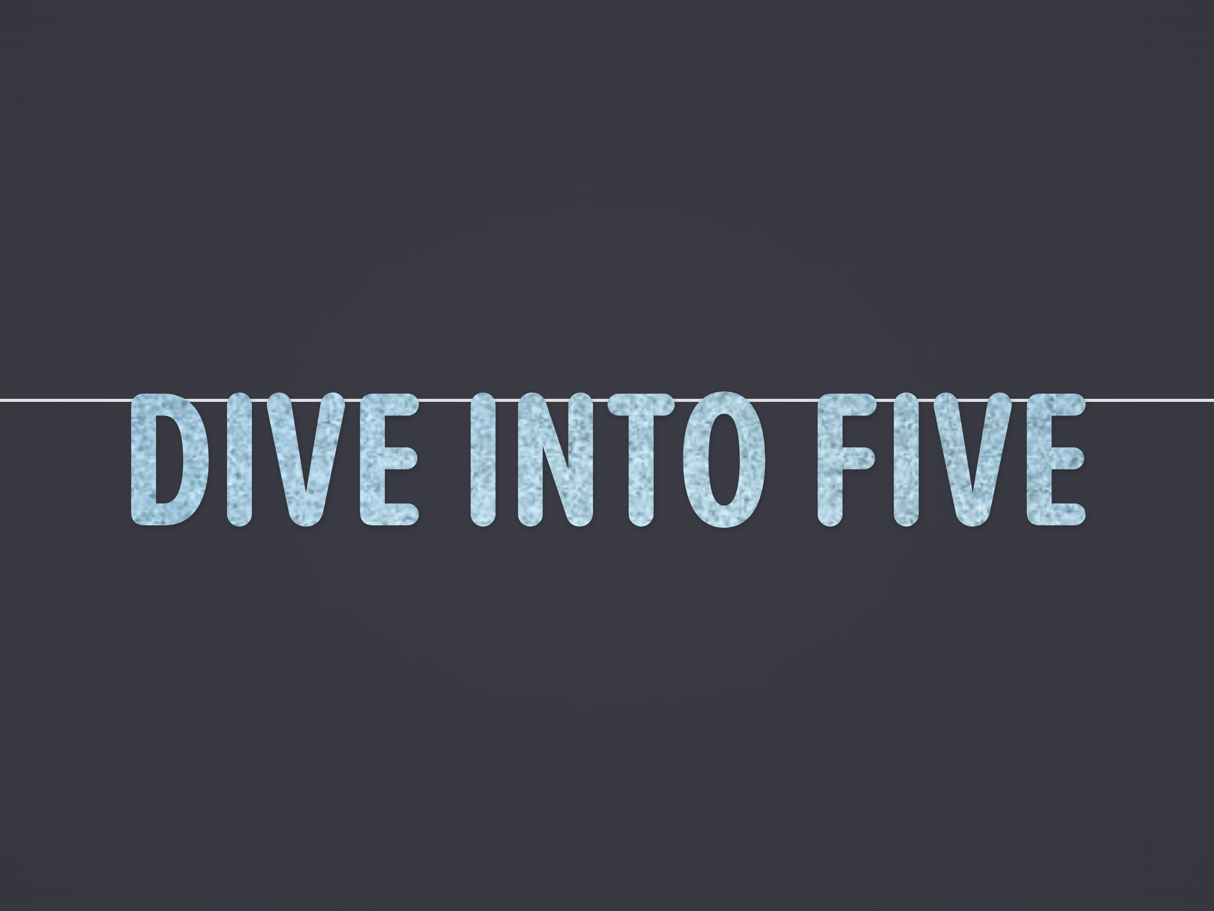 Dive into Five Banner