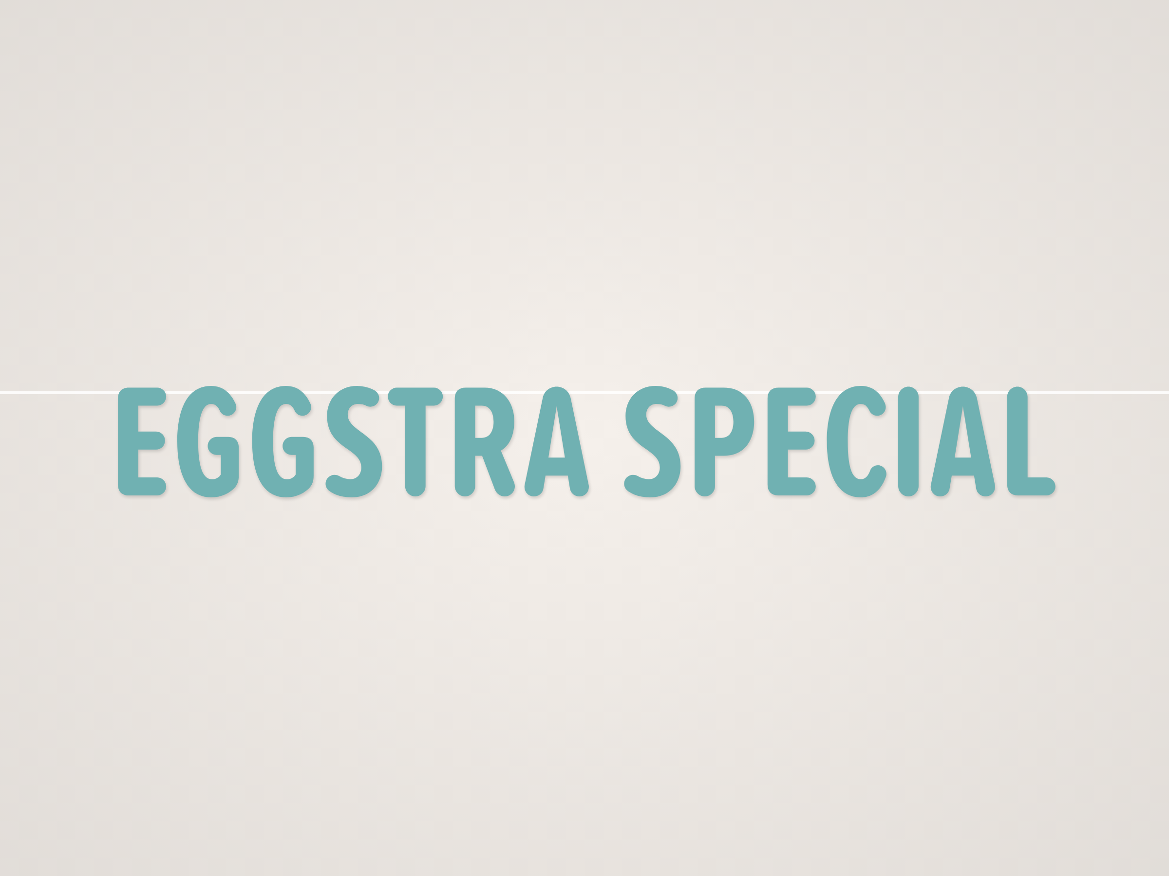 Eggstra Special Banner
