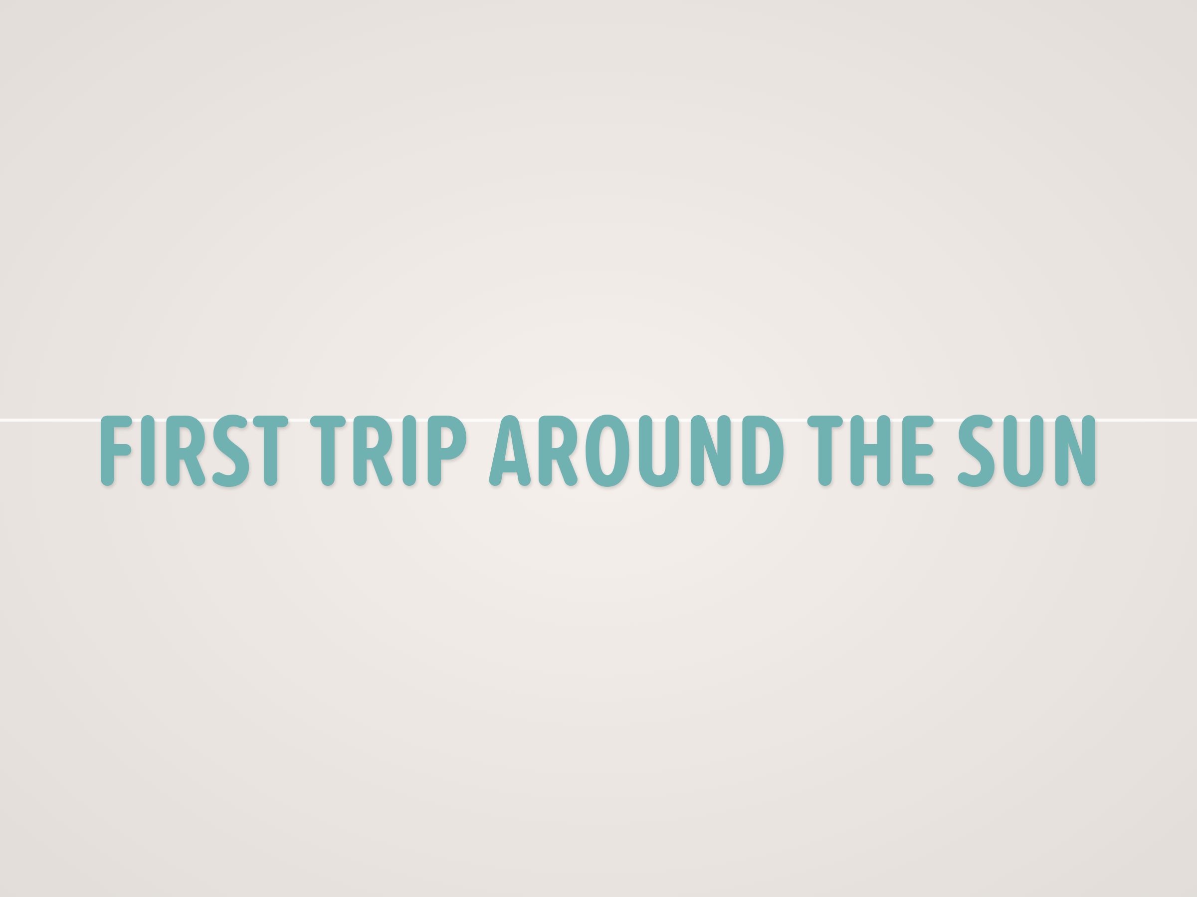 First Trip Around the Sun Banner