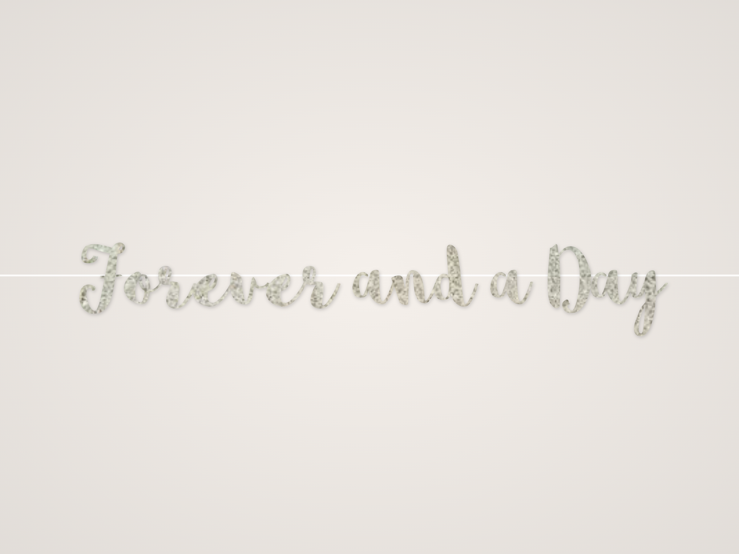 Forever and a Day Banner