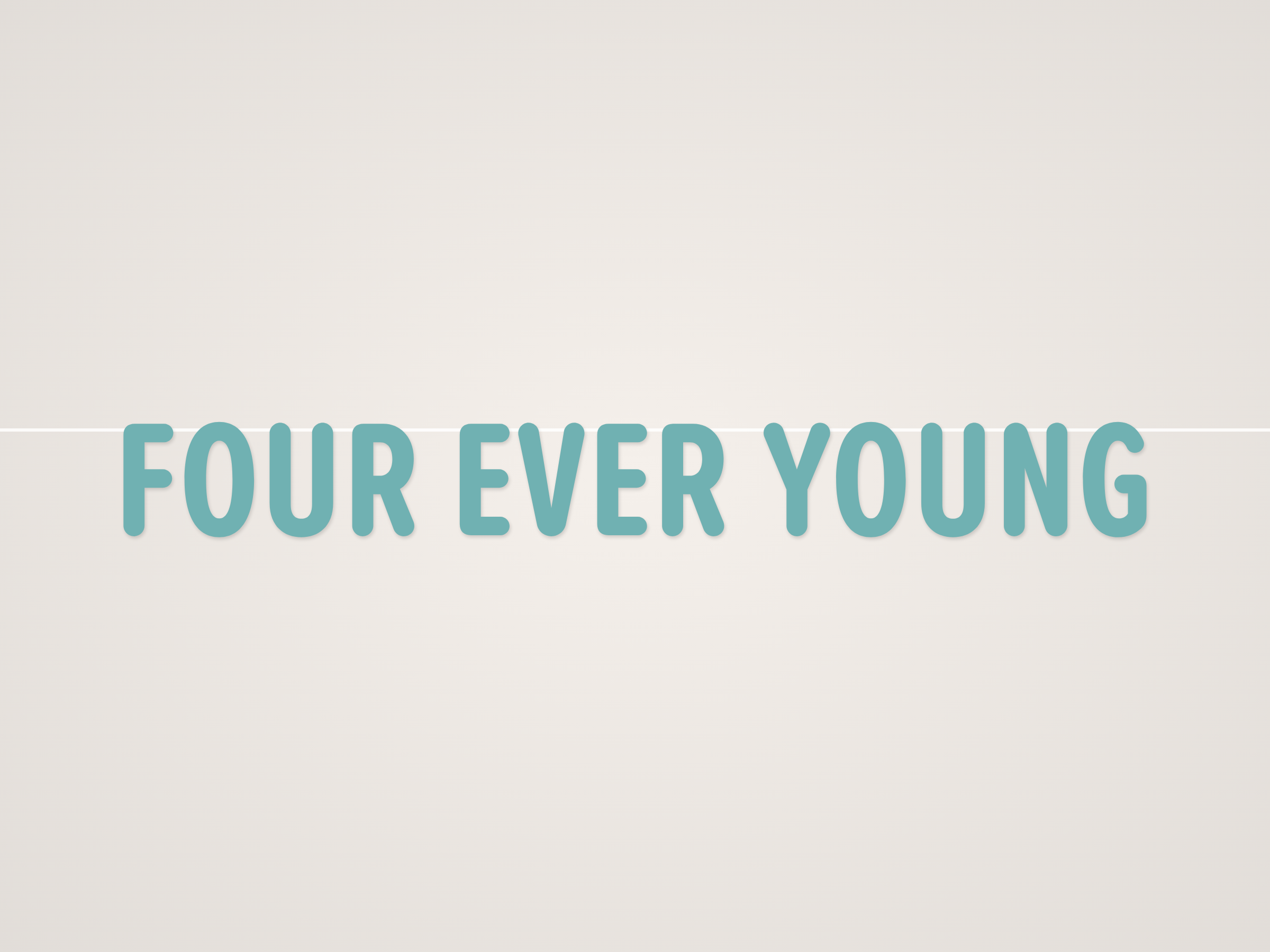 Four Ever Young Banner
