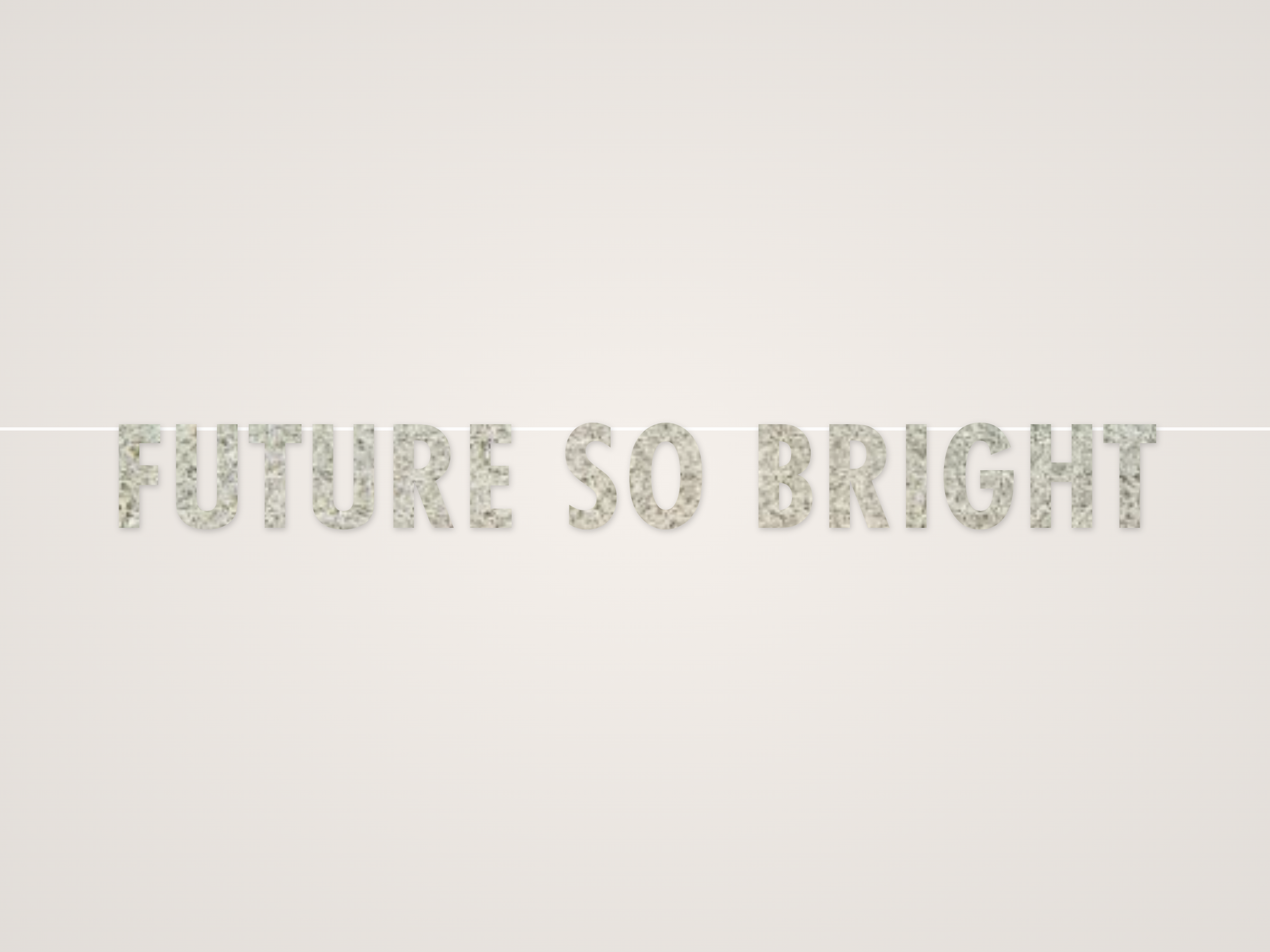 Future So Bright Banner