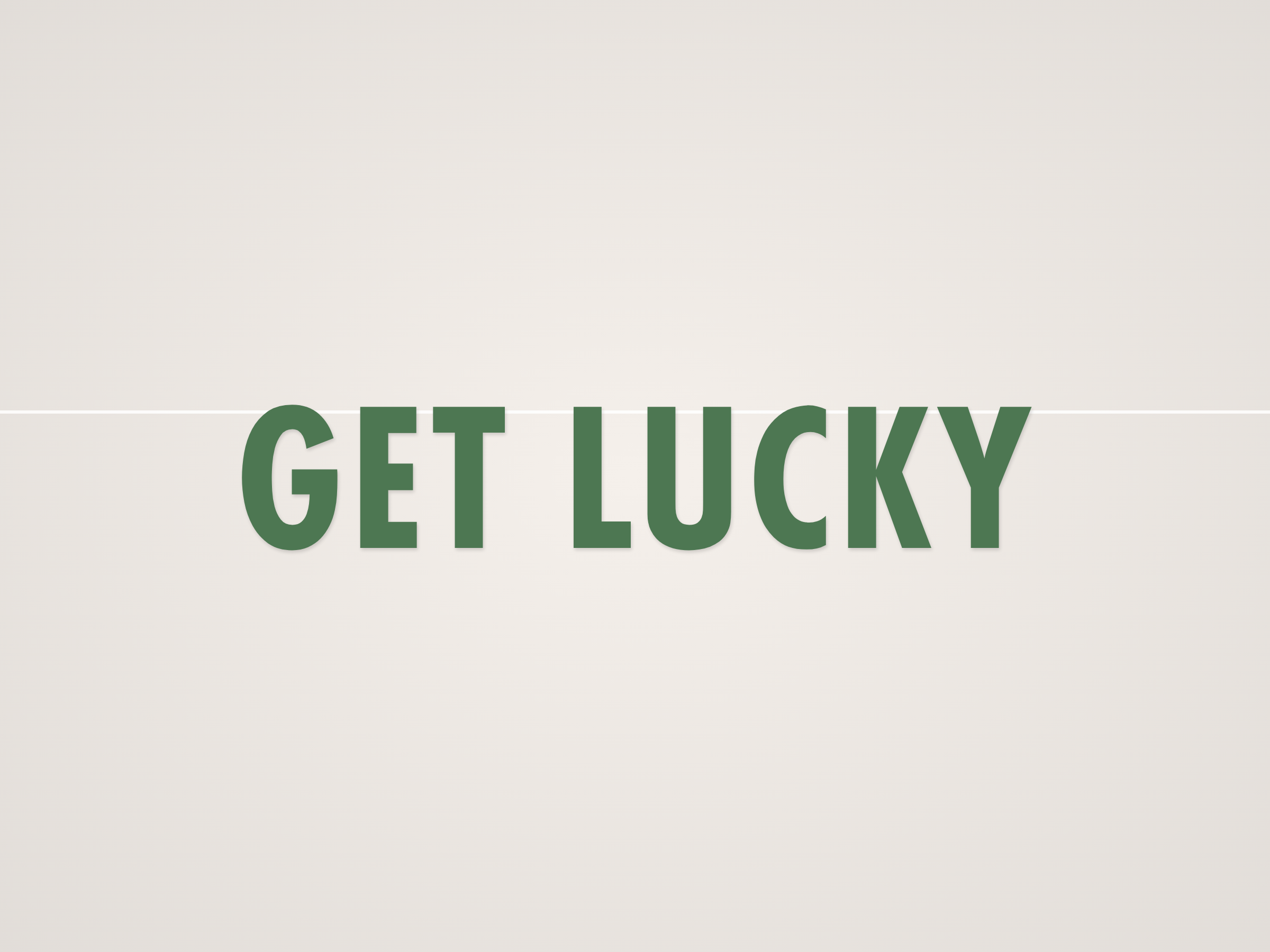 Get Lucky Banner