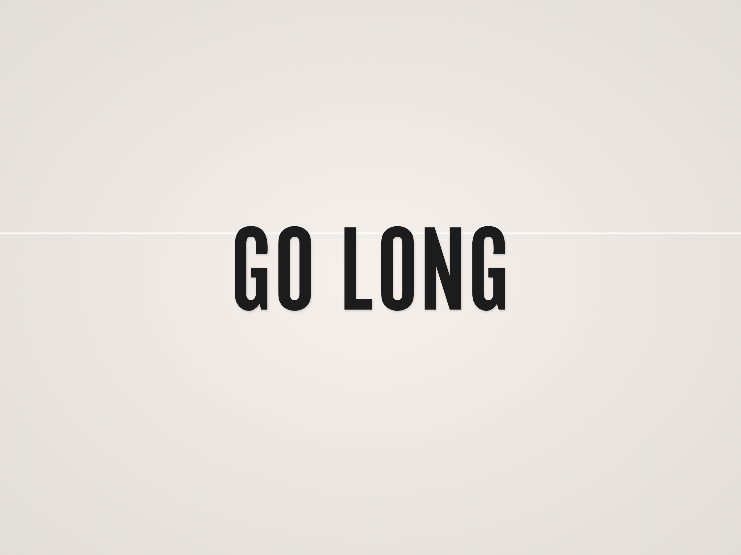 Go Long Banner