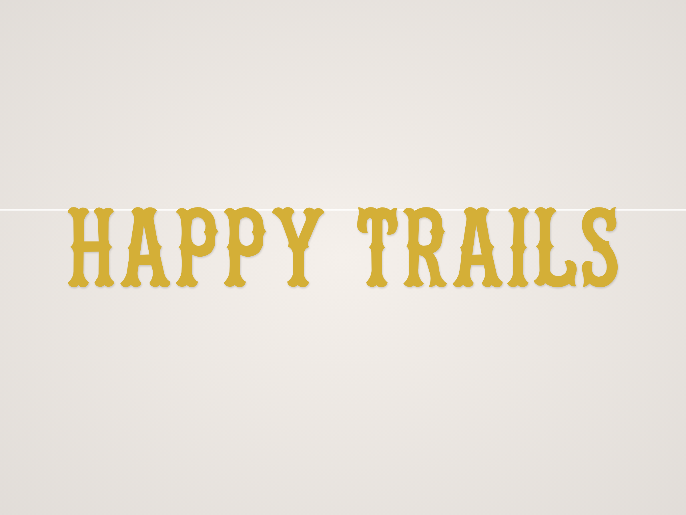 Happy Trails Banner