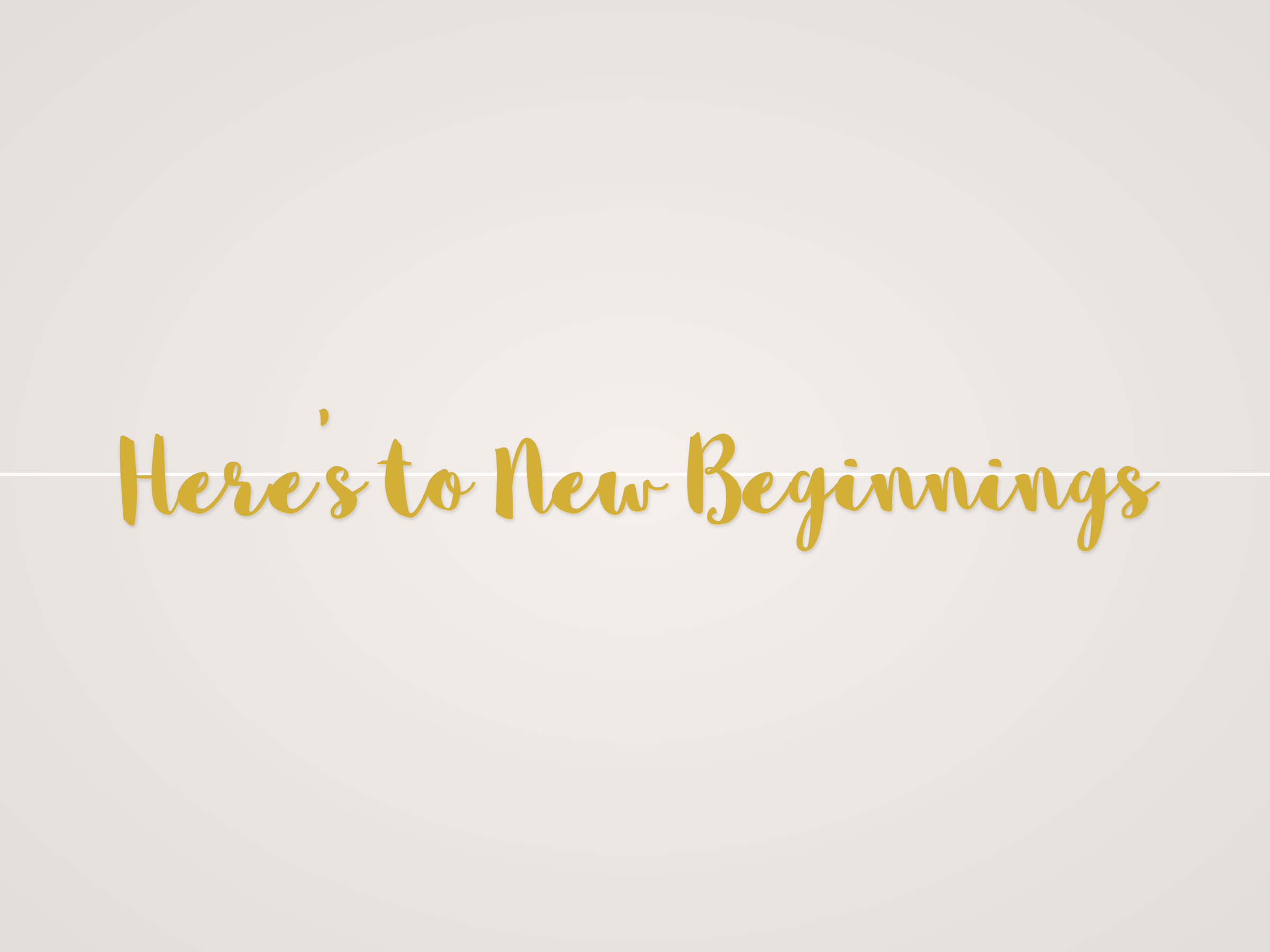 Here's to New Beginnings Banner