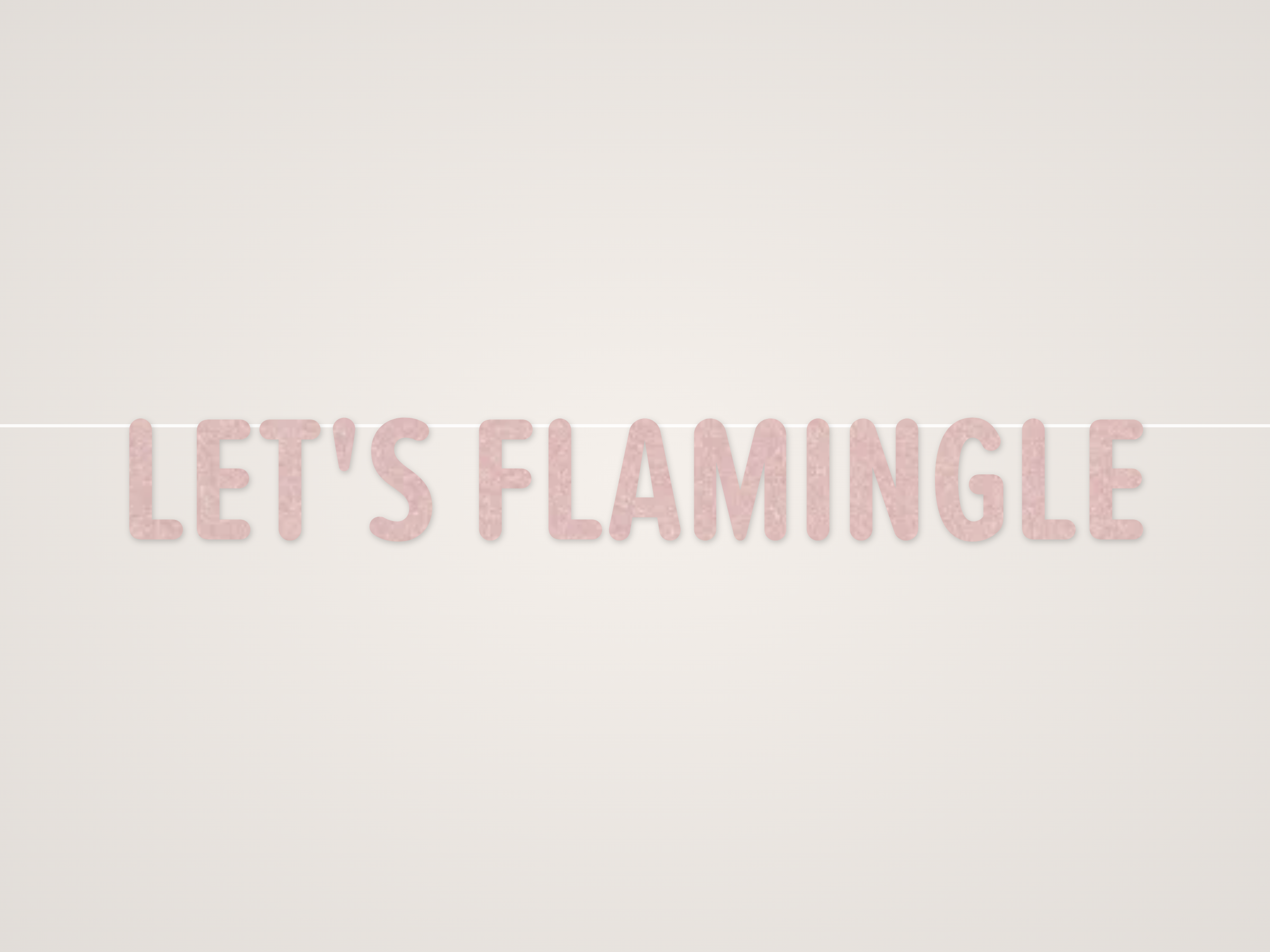 Let's Flamingle Banner