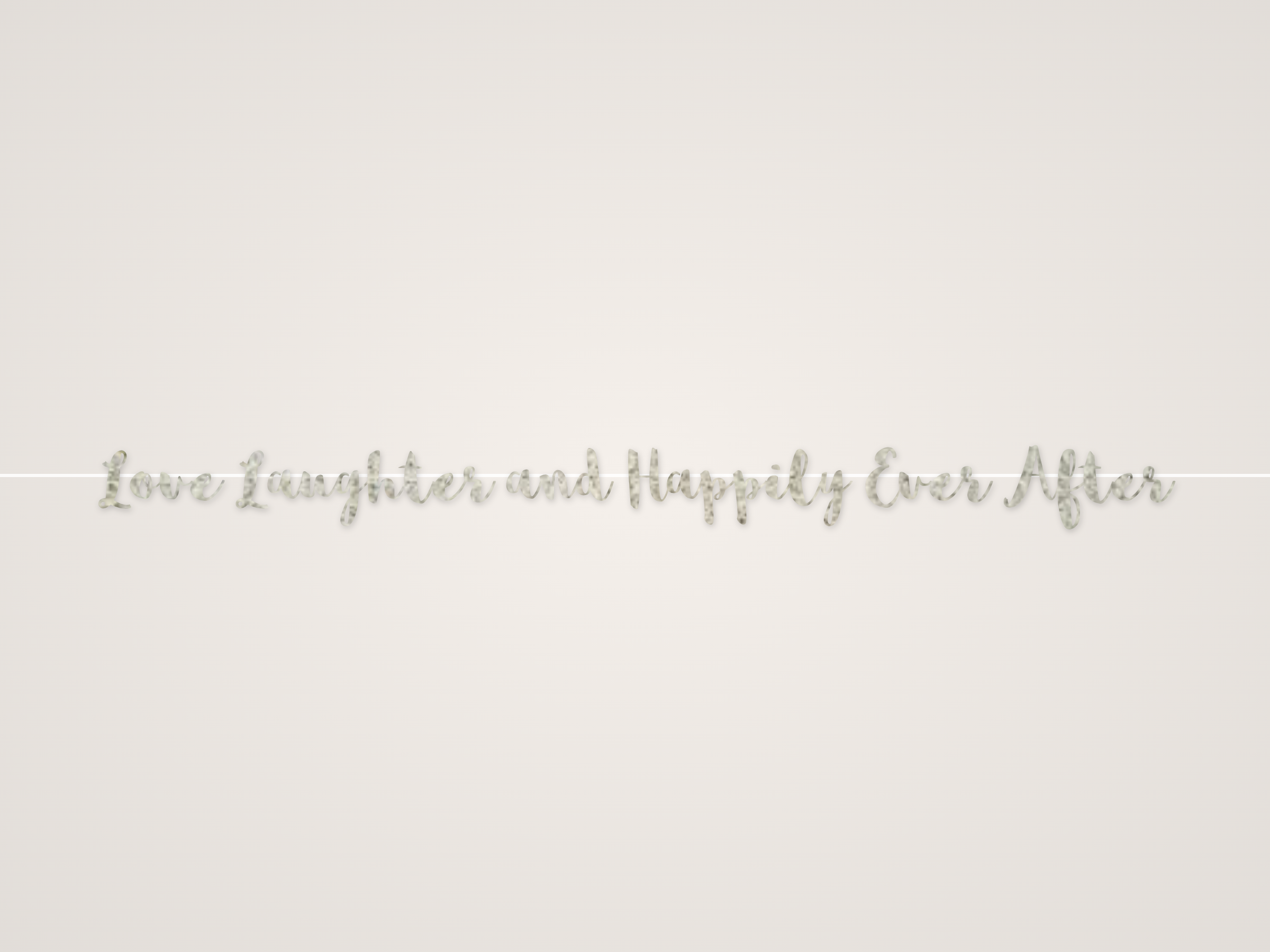 Love Laughter and Happily Ever After Banner