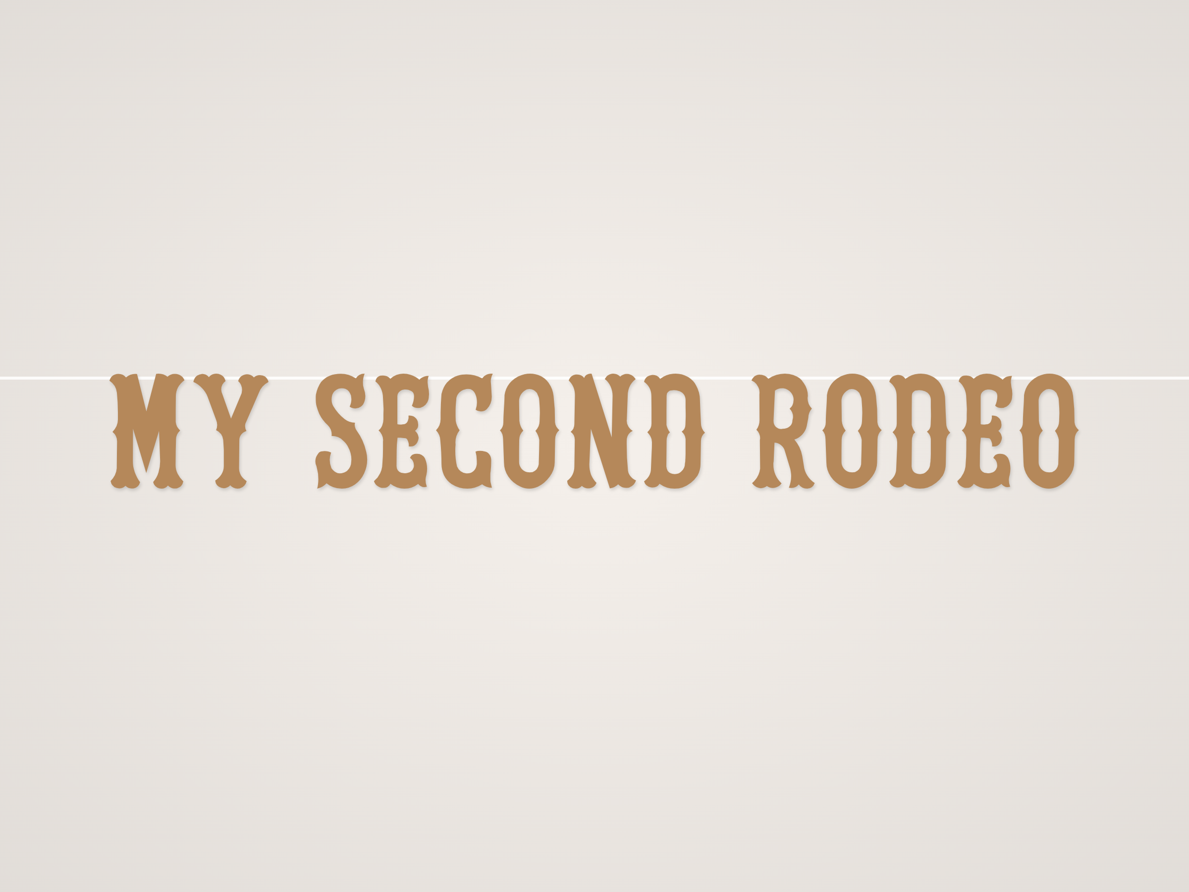 My Second Rodeo Banner