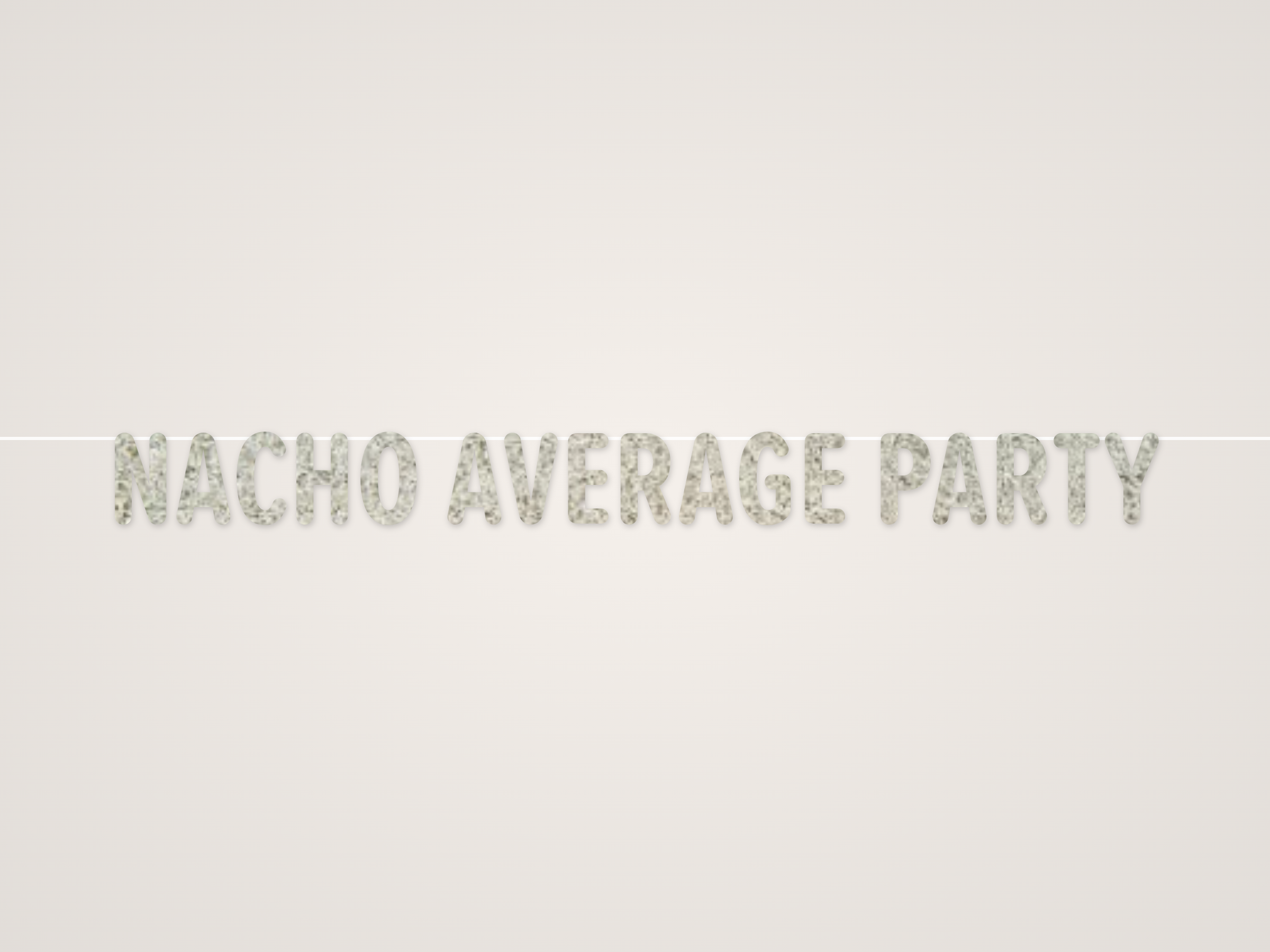 Nacho Average Party Banner