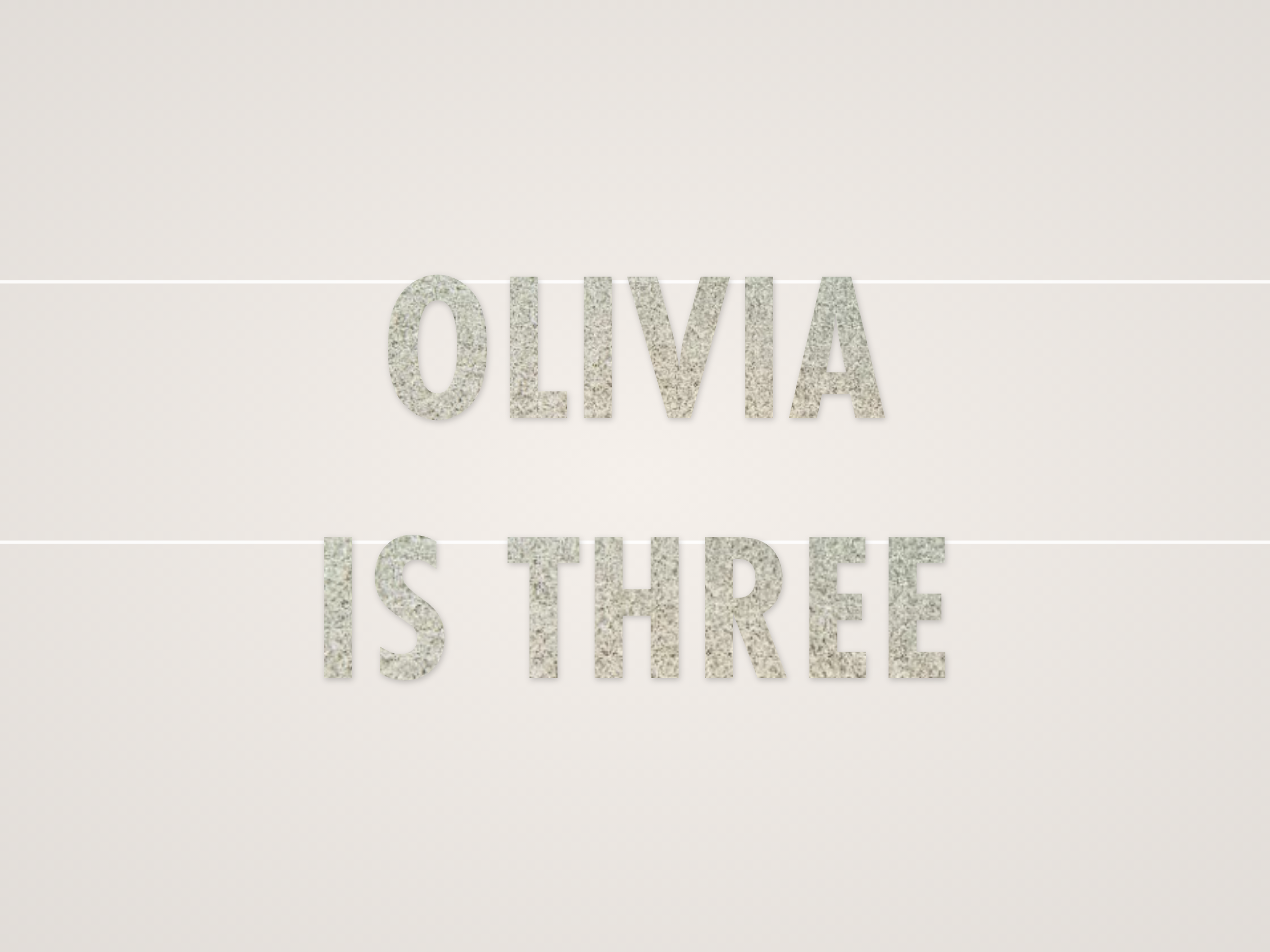 Olivia is Three Banner