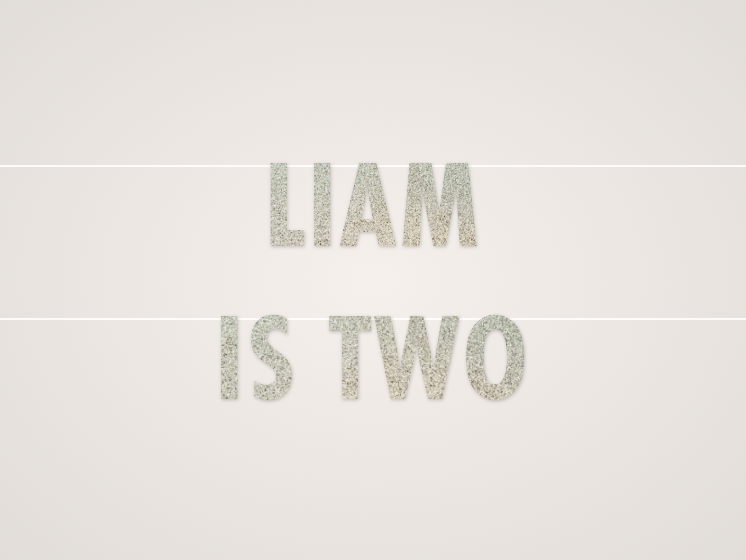 Liam is Two Banner