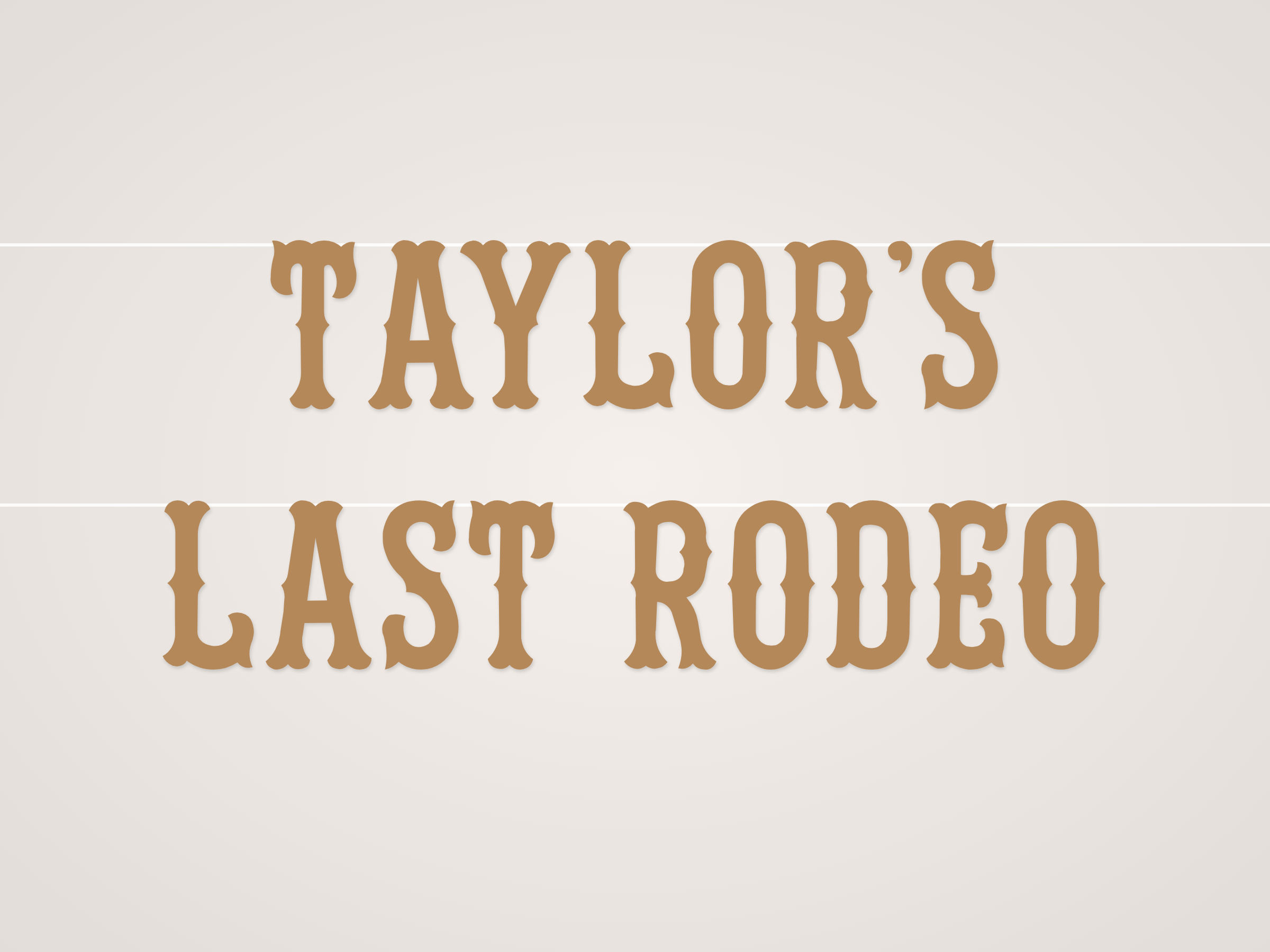 Taylor's Last Rodeo Banner