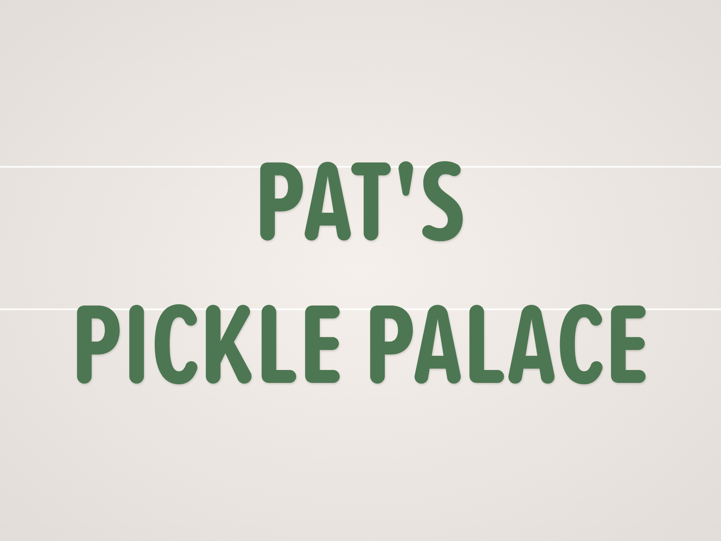 Pat's Pickle Palace Banner