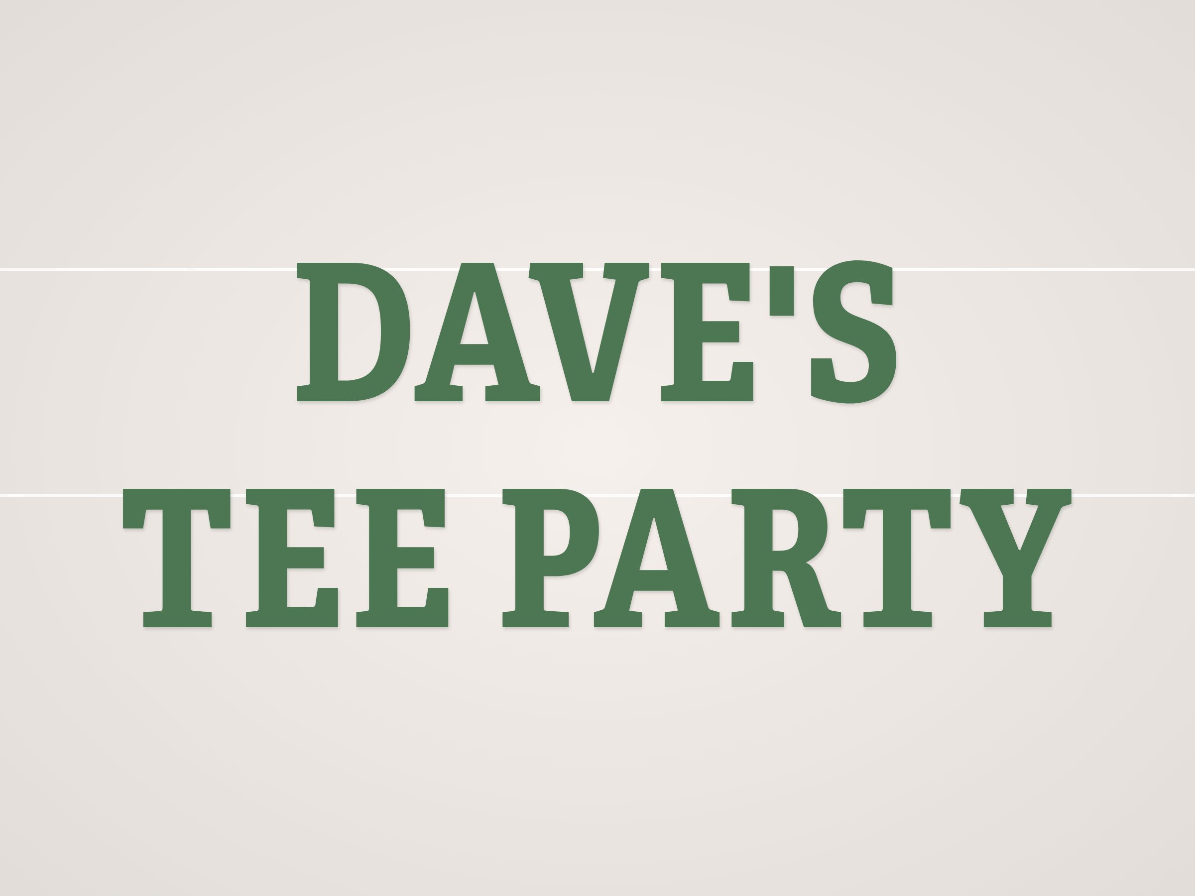 Dave's Tee Party Banner
