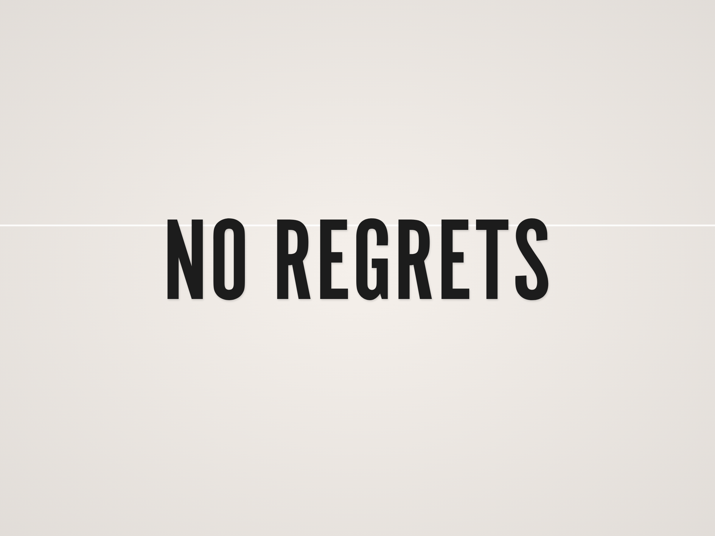 No Regrets Banner