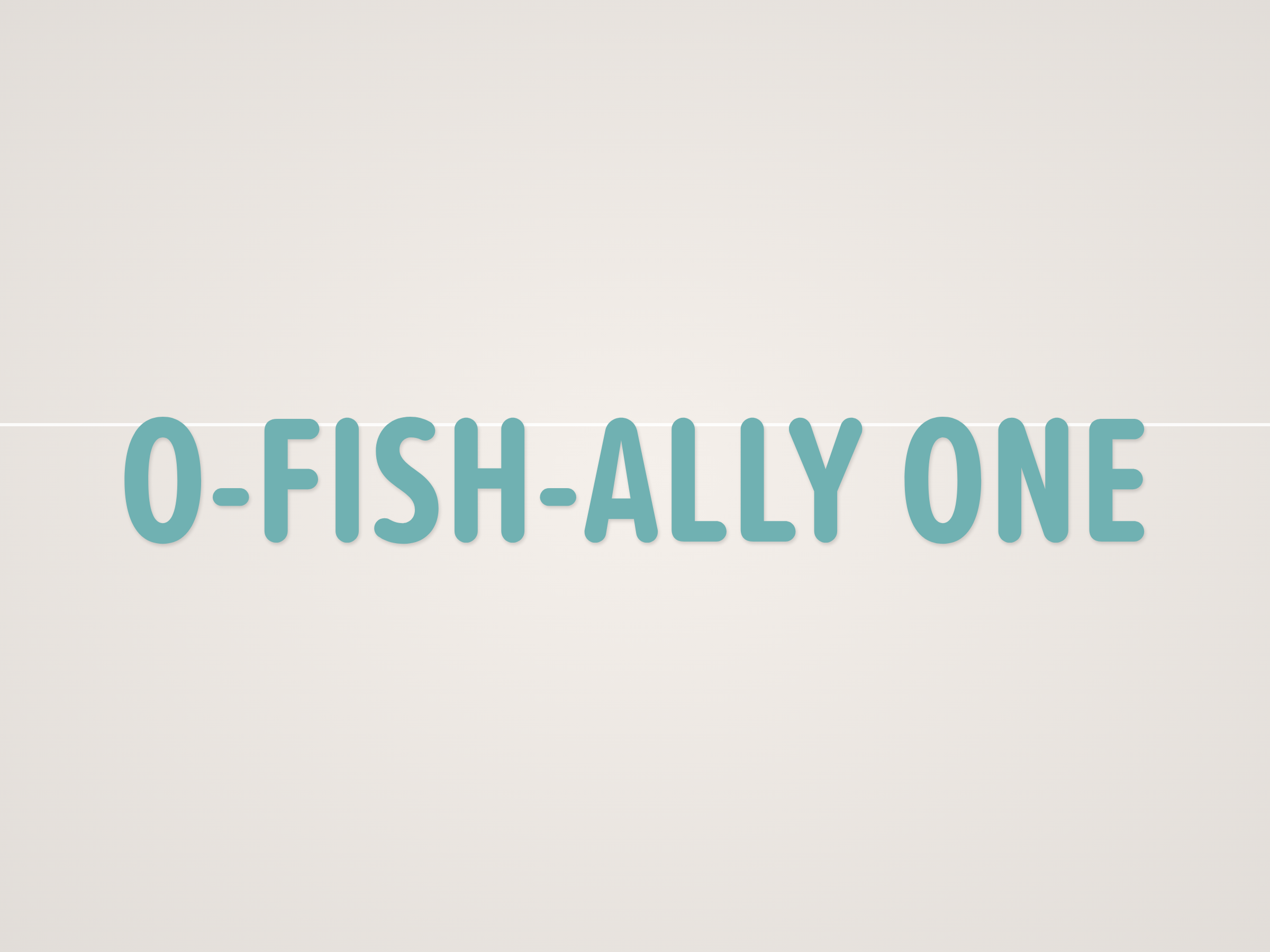 O-Fish-Ally One Banner