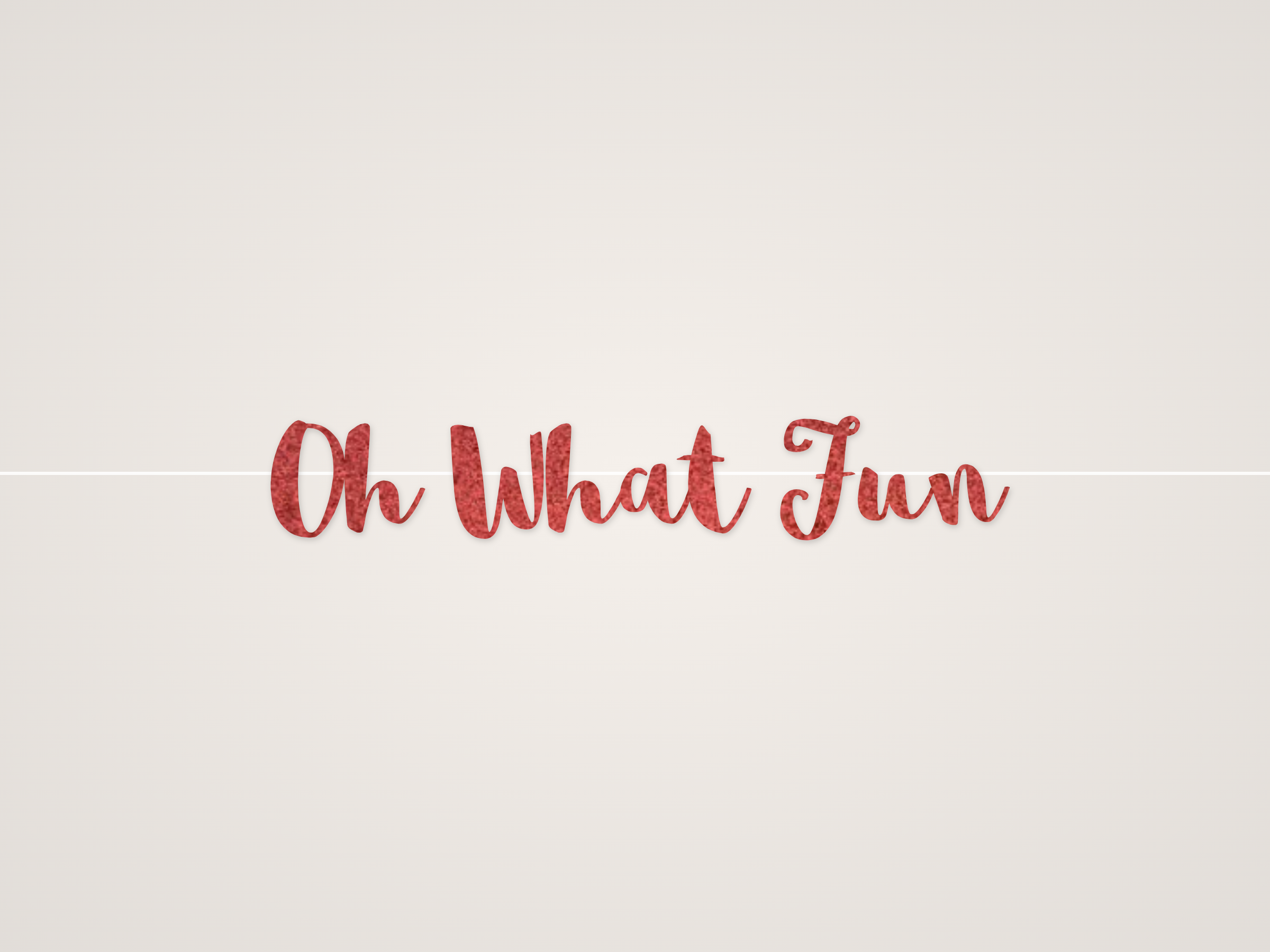 Oh What Fun Banner