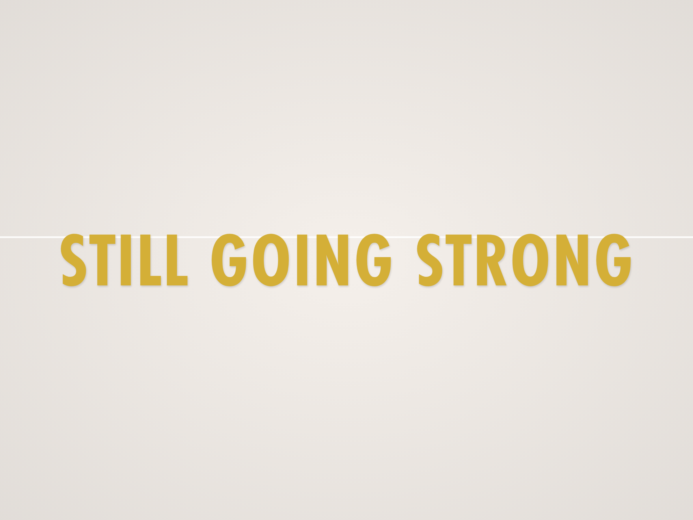 Still Going Strong Banner