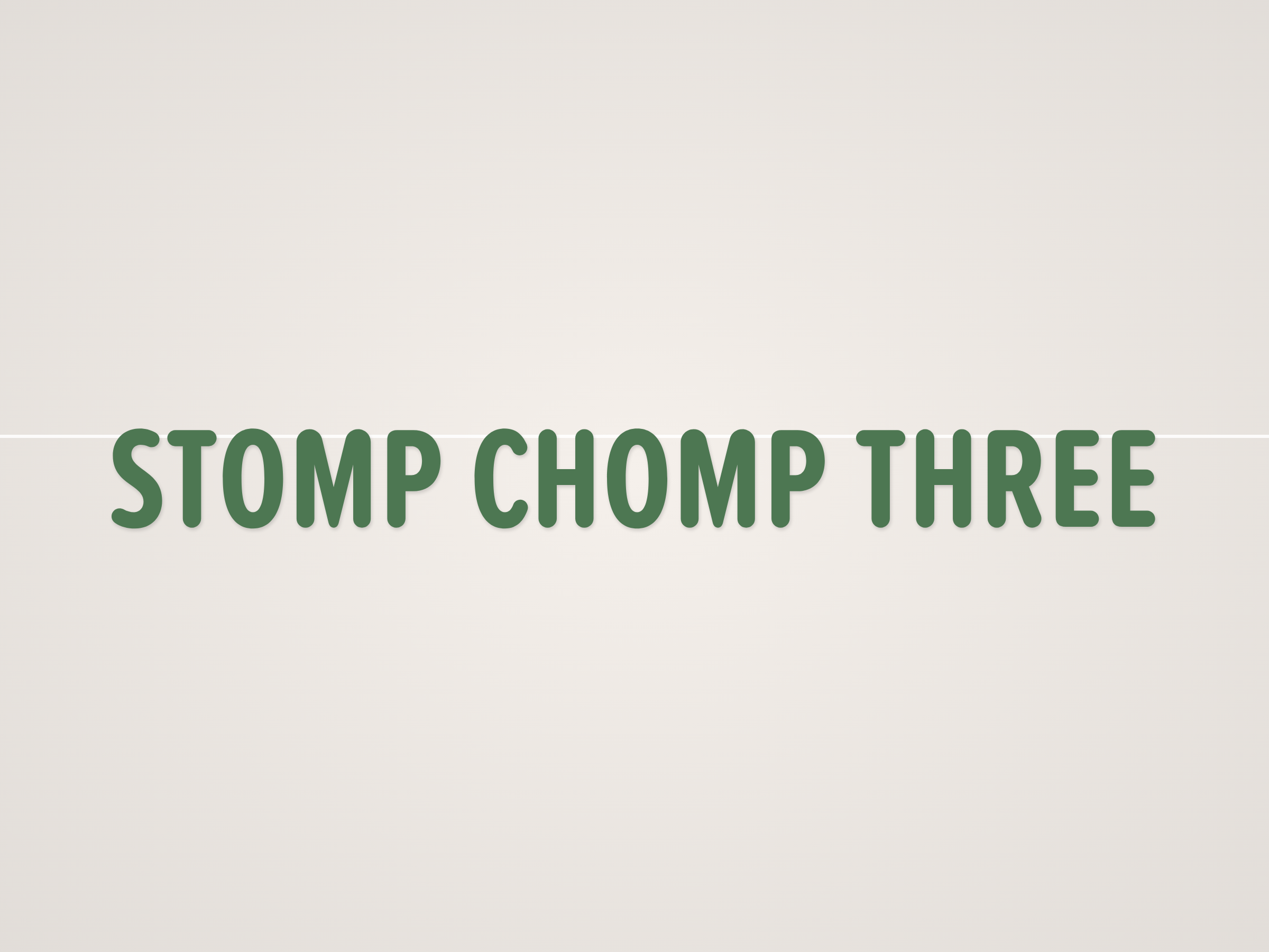 Stomp Chomp Three Banner