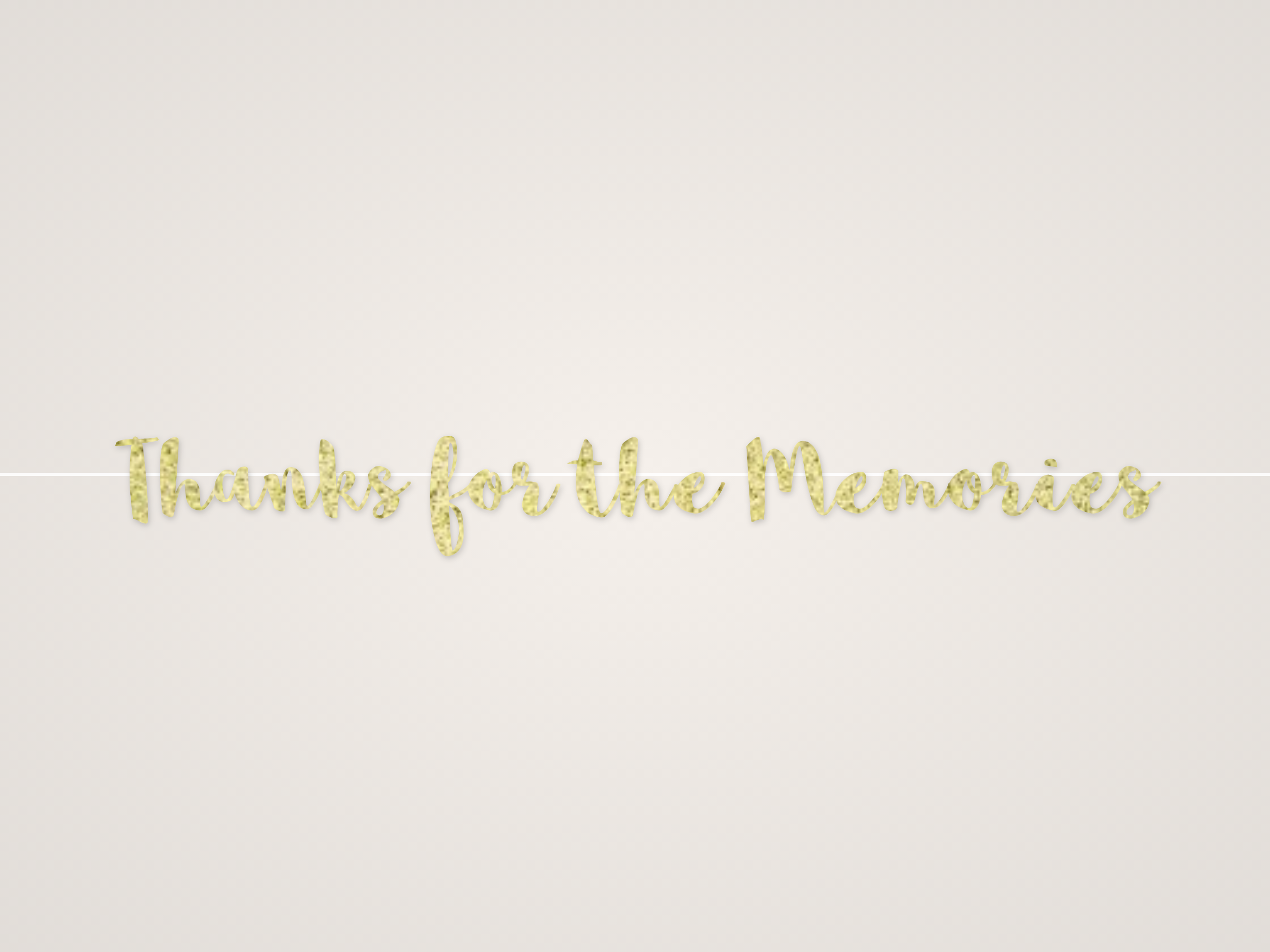 Thanks for the Memories Banner