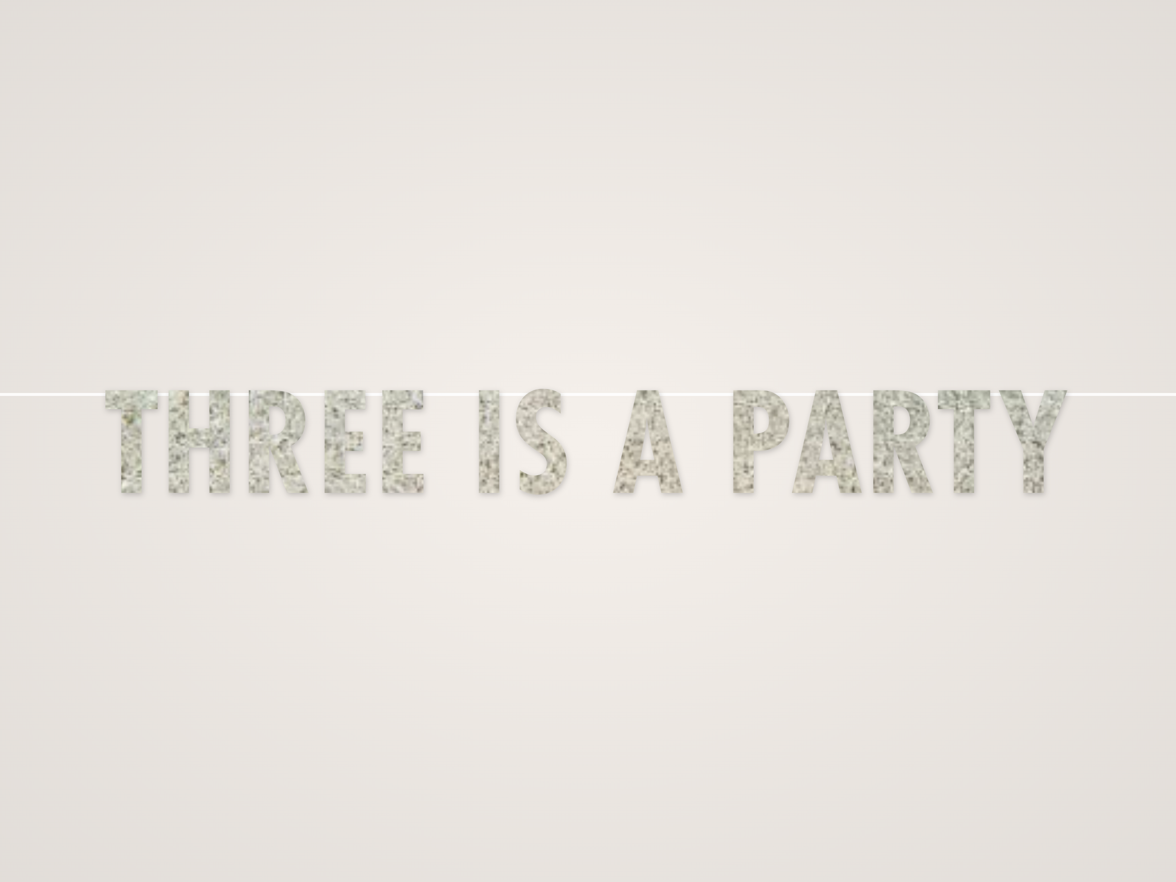 Three is a Party Banner