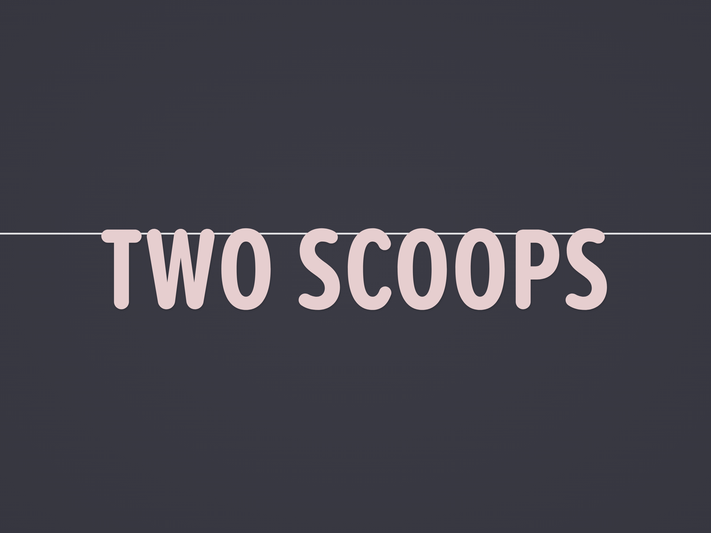 Two Scoops Banner