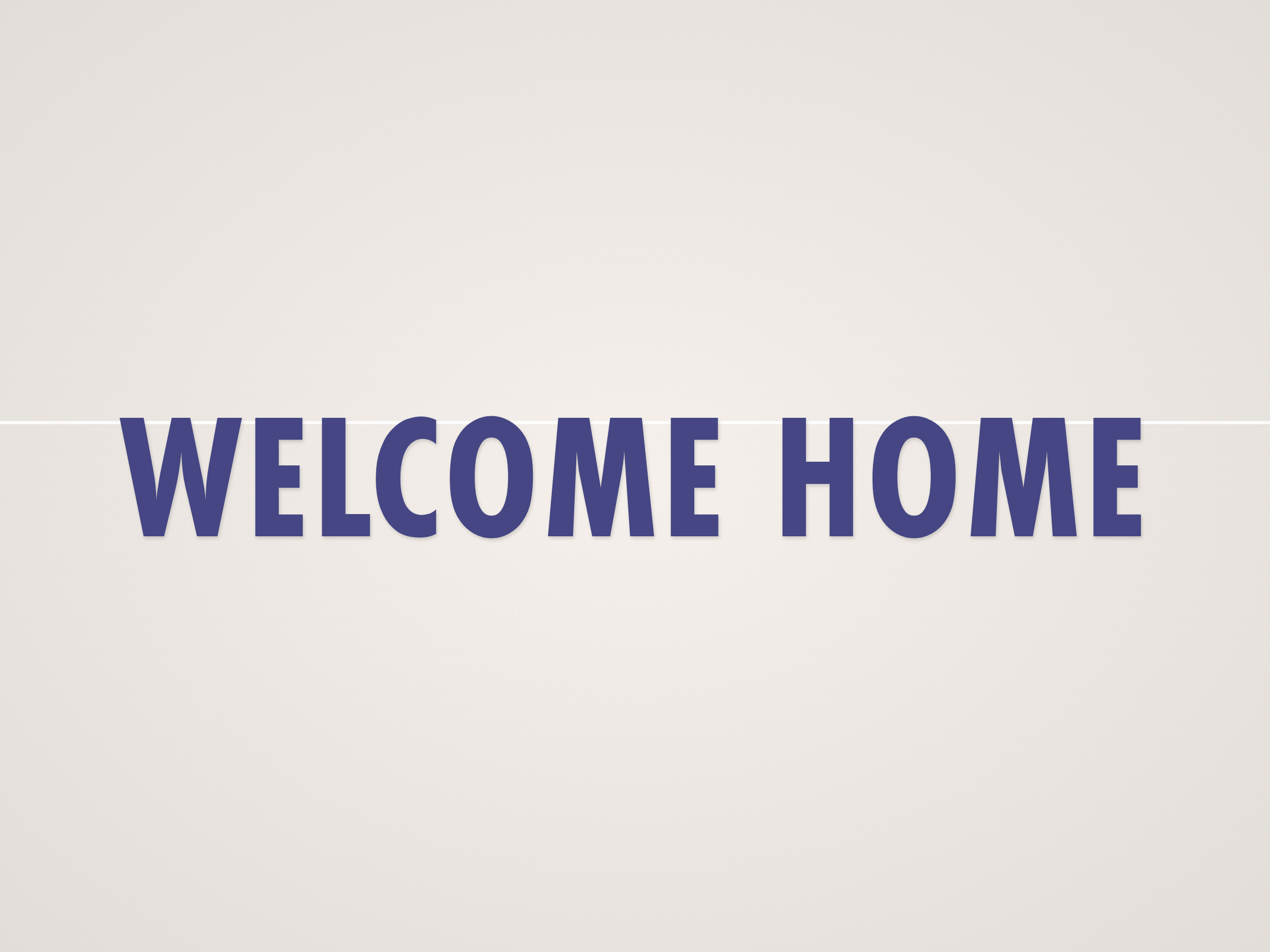 Welcome Home Banner