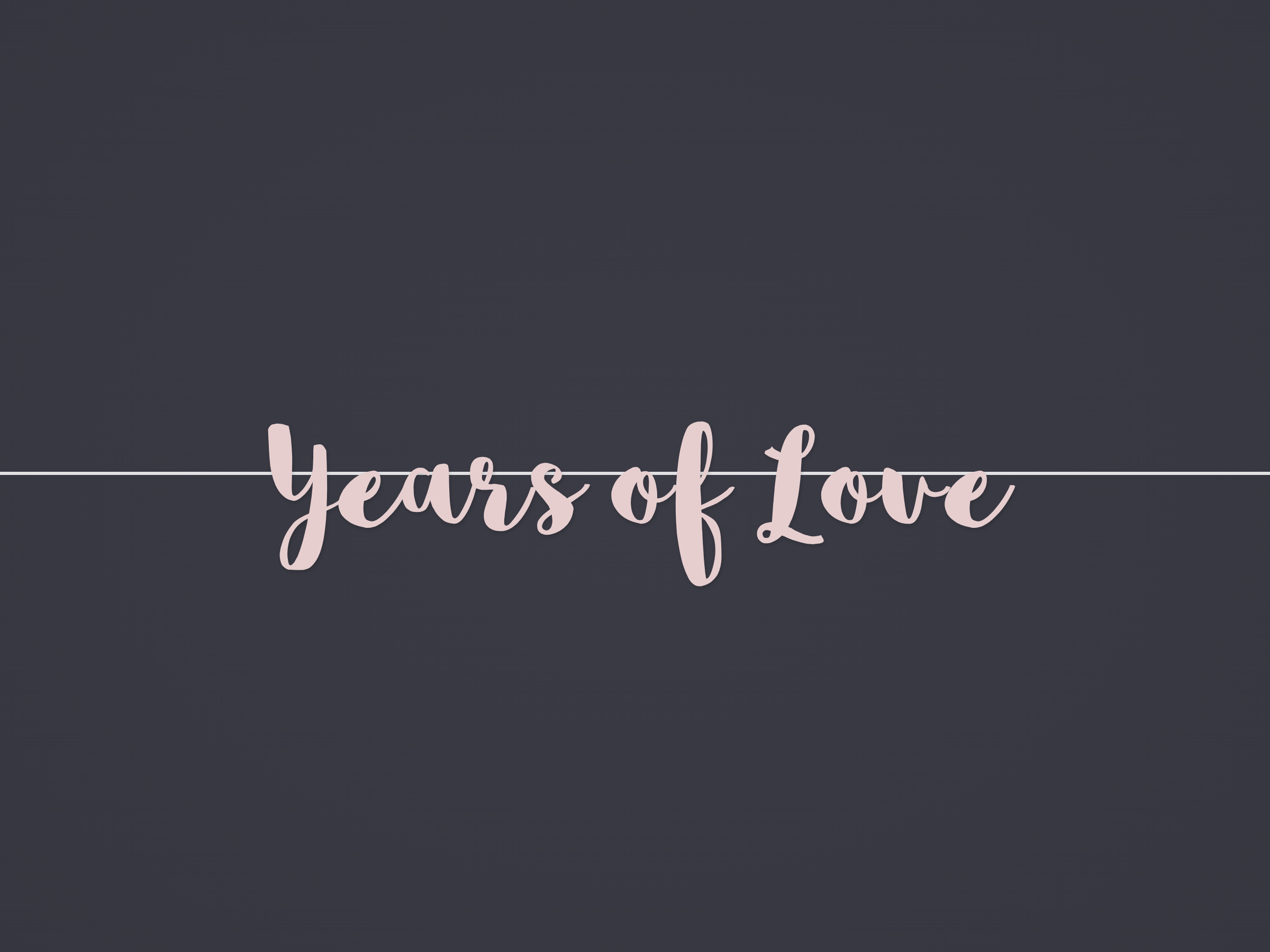 Years of Love Banner