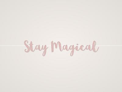 Stay Magical Banner