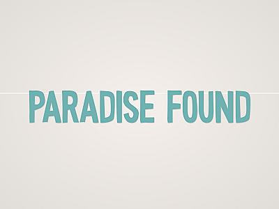 Paradise Found Banner