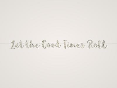 Let the Good Times Roll Banner