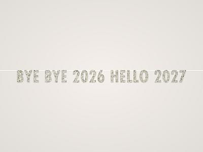 Bye Bye 2026 Hello 2027 Banner