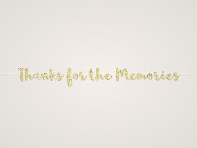 Thanks for the Memories Banner