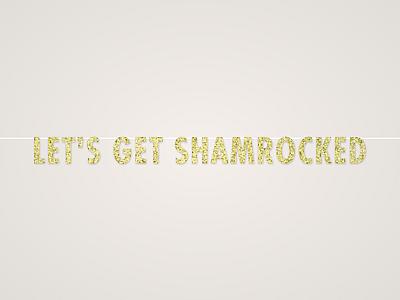 Let's Get Shamrocked Banner