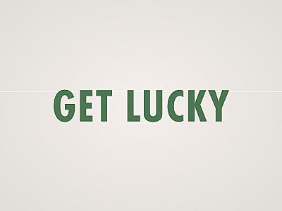 Get Lucky Banner