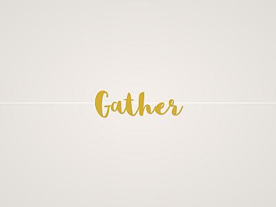 Gather Banner