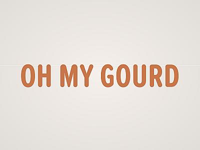 Oh My Gourd Banner