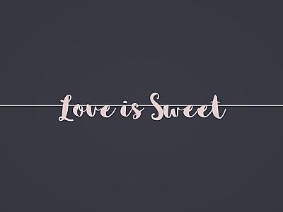 Love is Sweet Banner