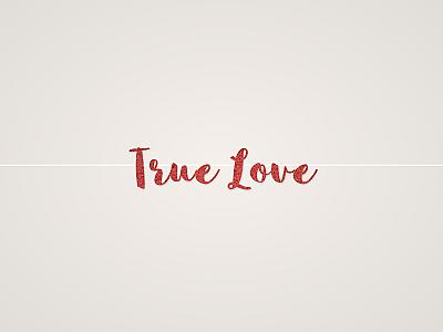 True Love Banner