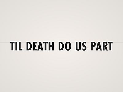 Til Death Do Us Part Banner