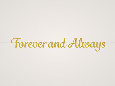 Forever and Always Banner